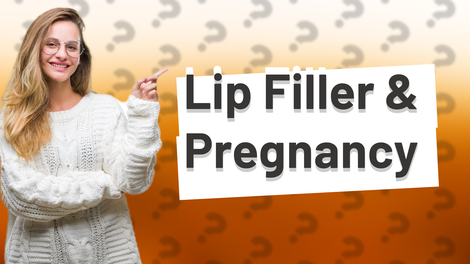Lip Filler & Pregnancy