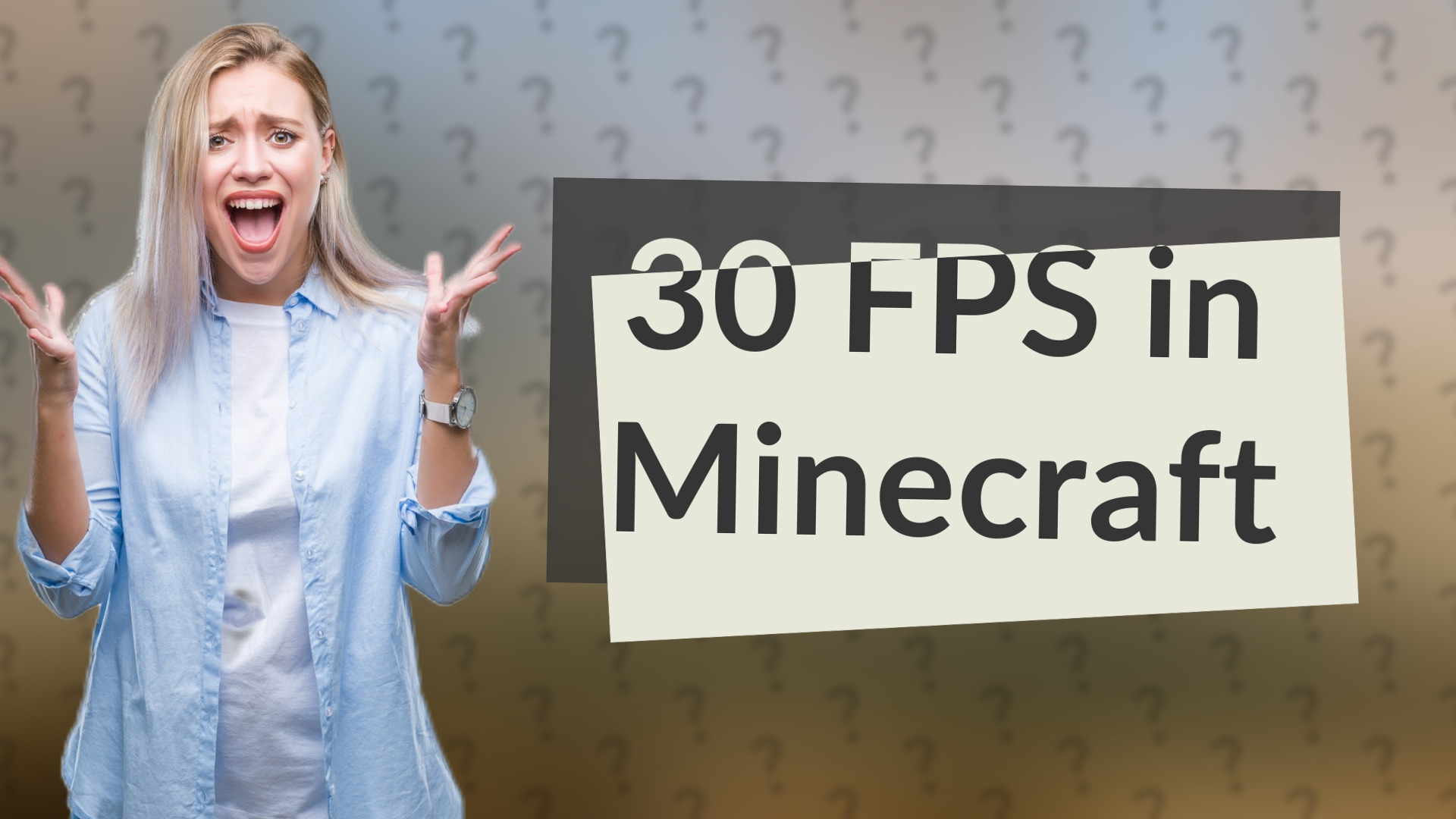 30 FPS in Minecraft
