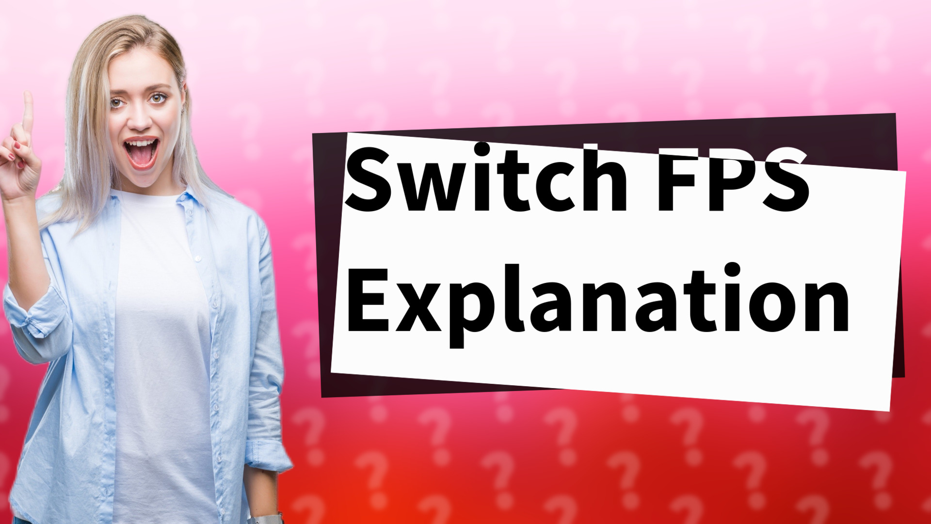 Switch FPS Explanation