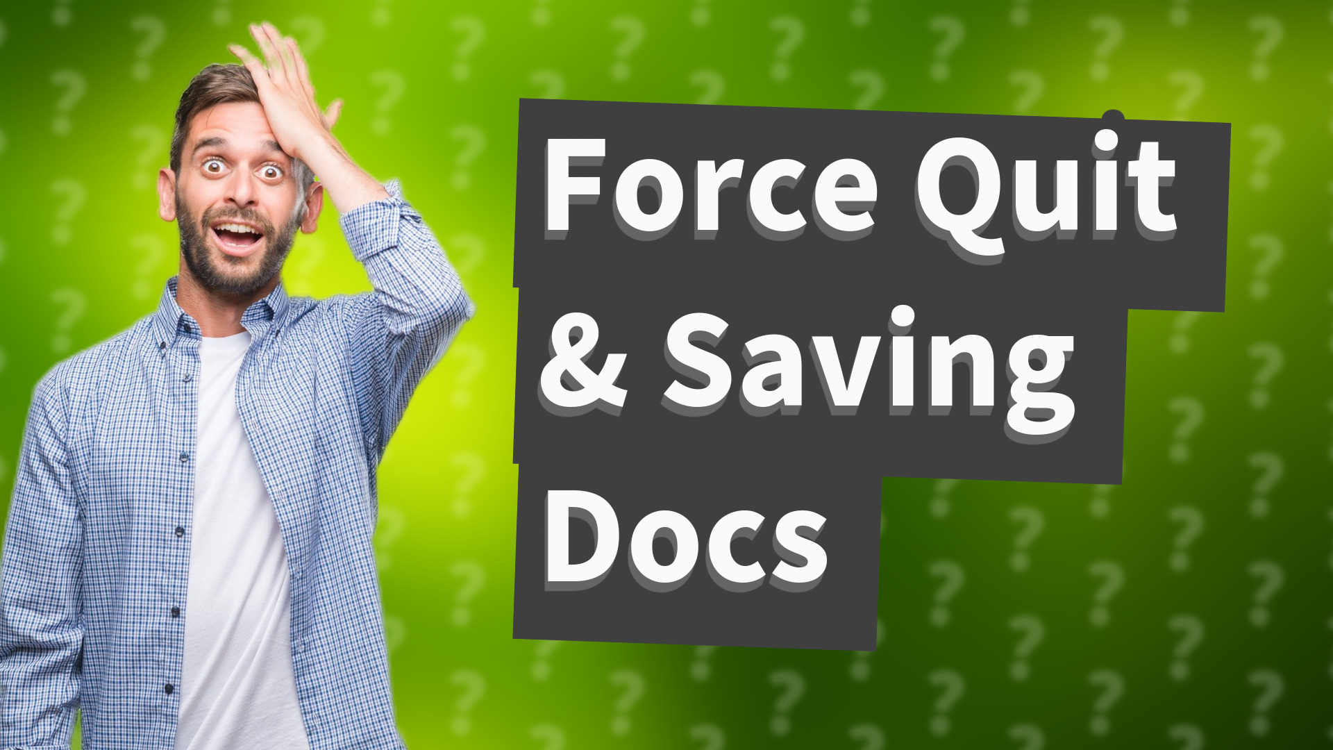 Force Quit & Saving Docs