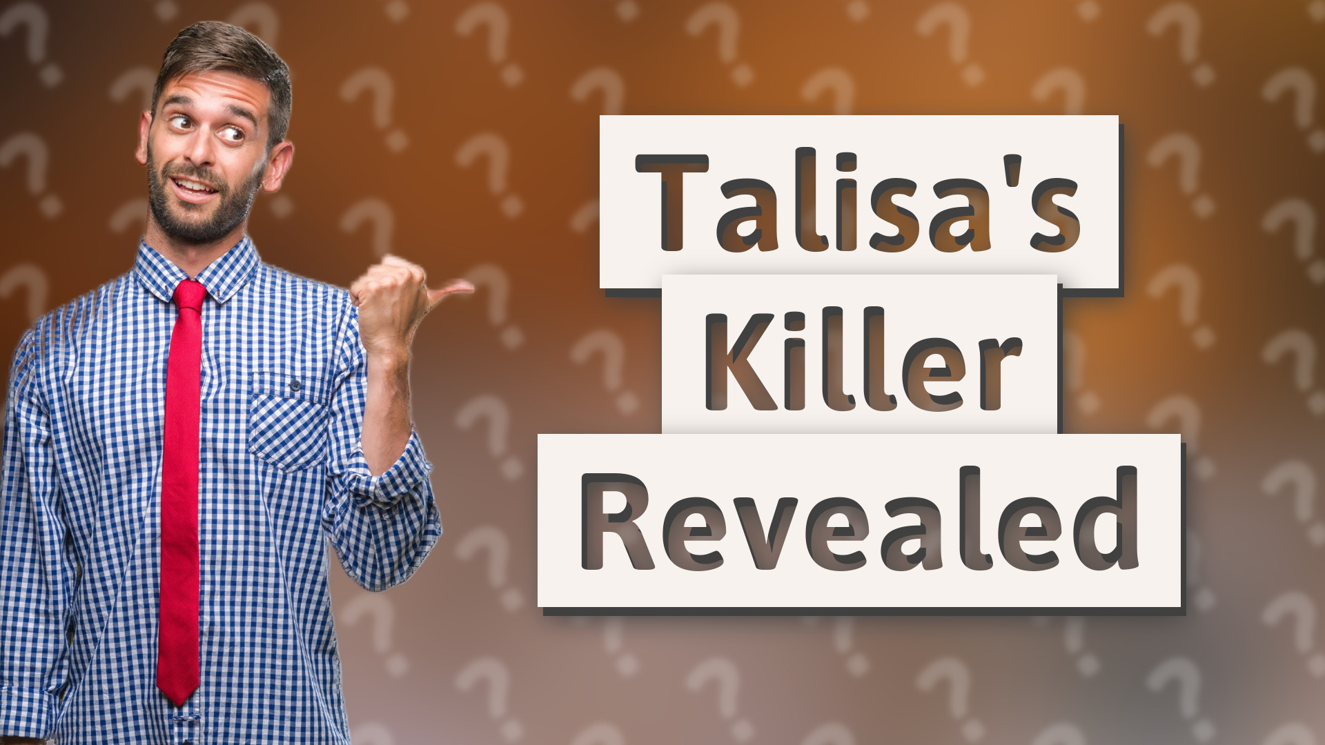 Talisa's Killer Revealed