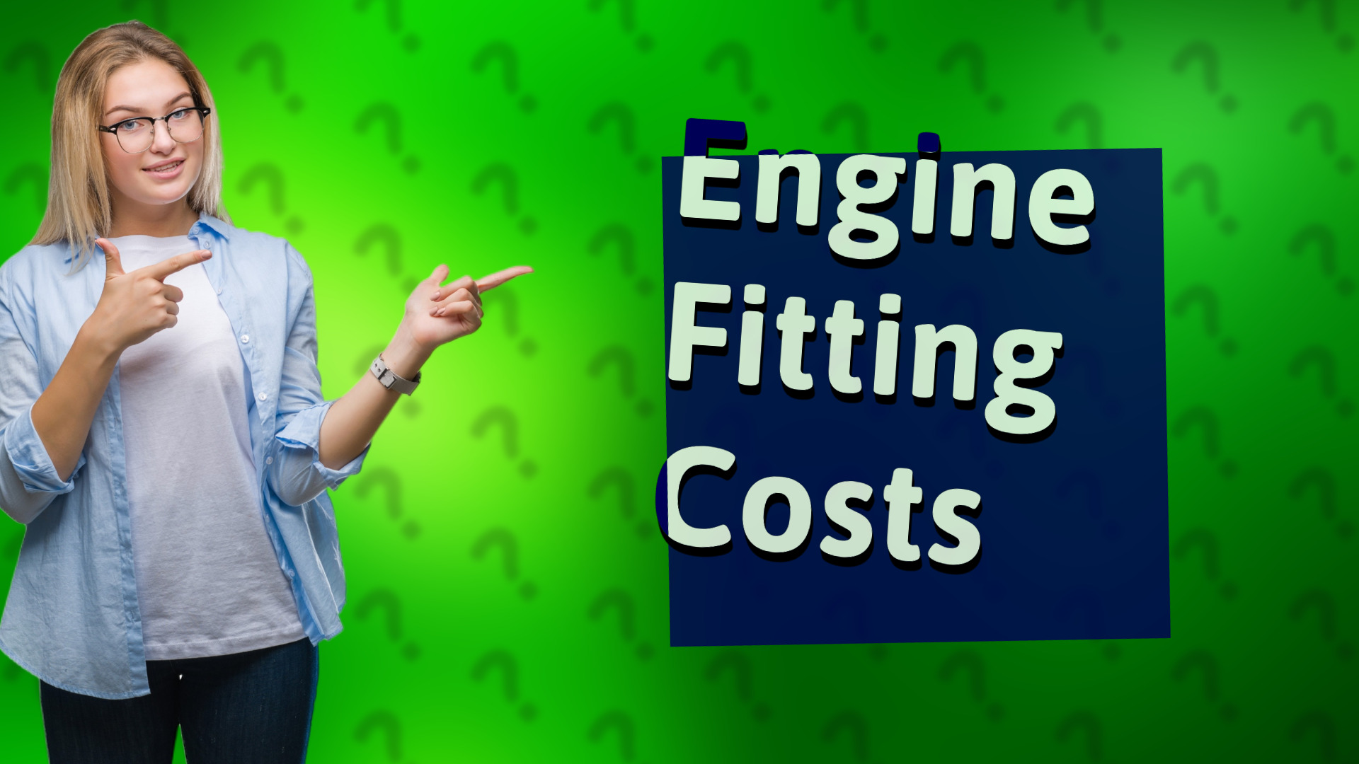 Engine Fitting Costs
