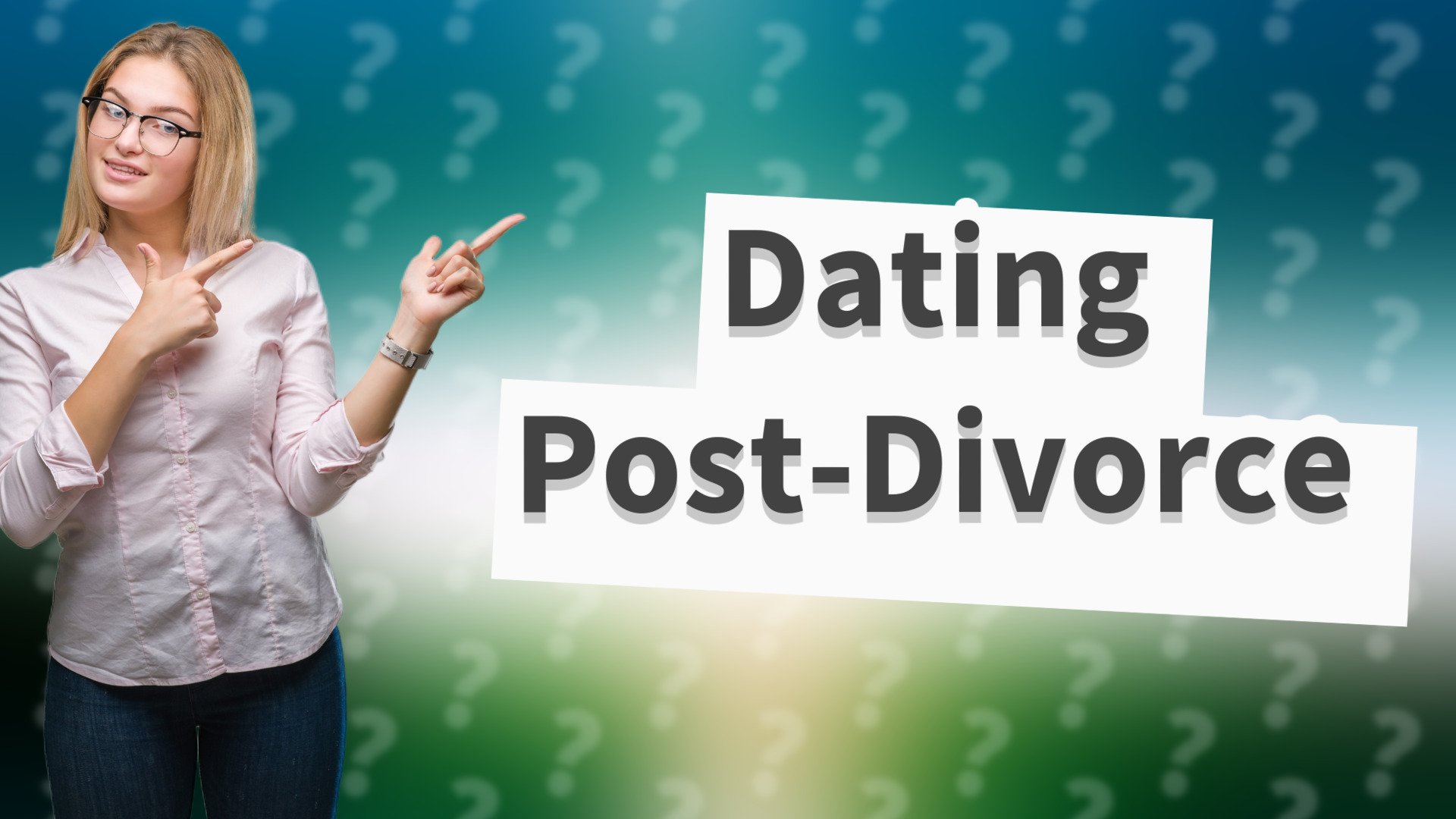 Dating Post-Divorce