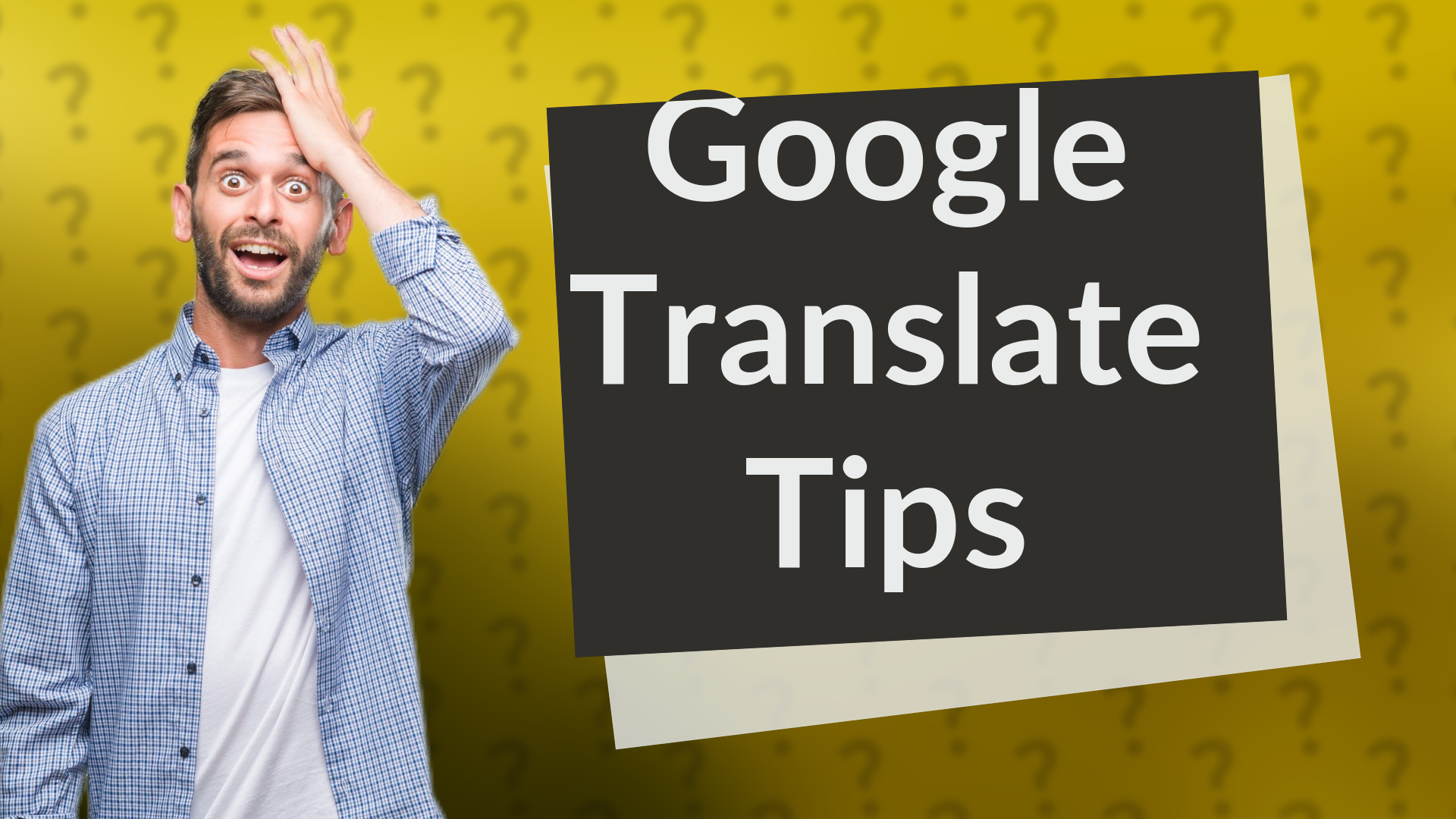 Google Translate Tips