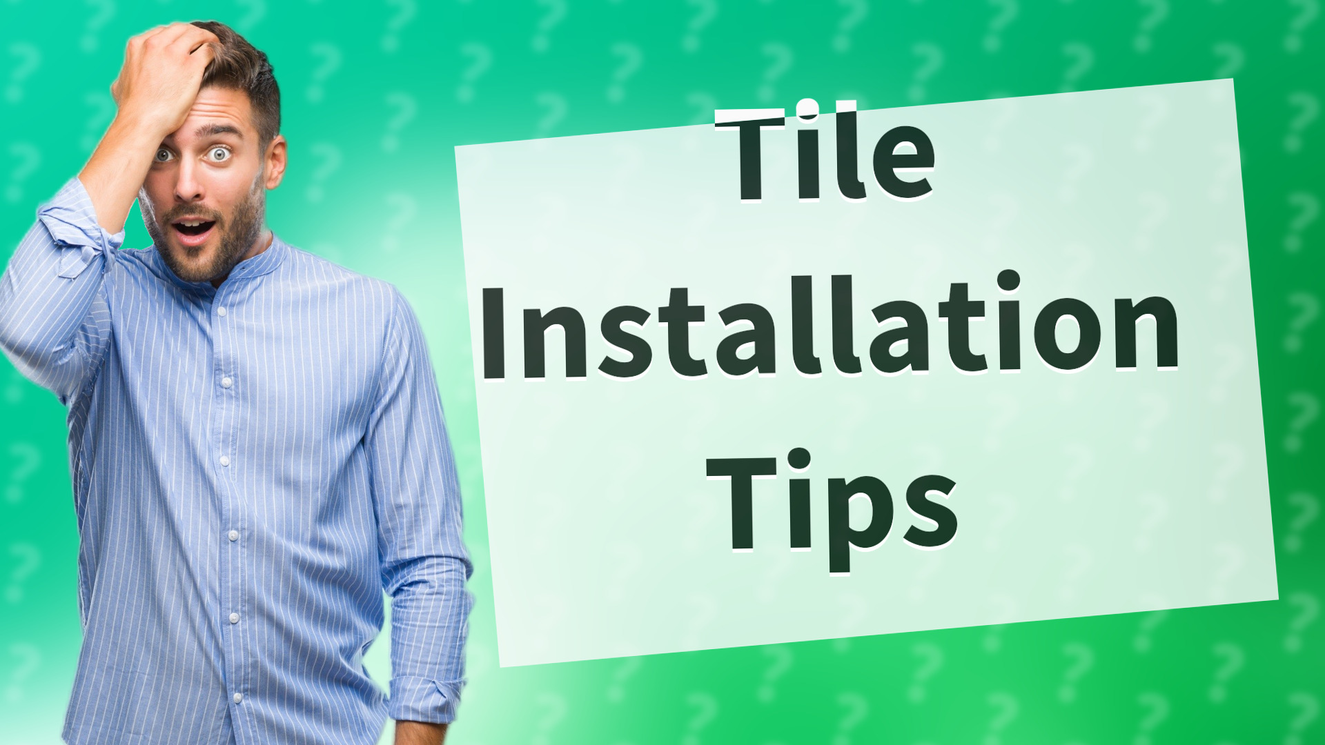 Tile Installation Tips