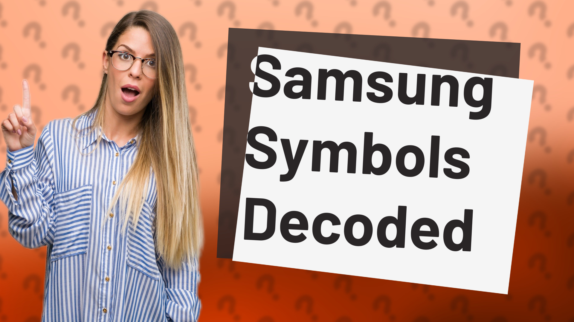 Samsung Symbols Decoded