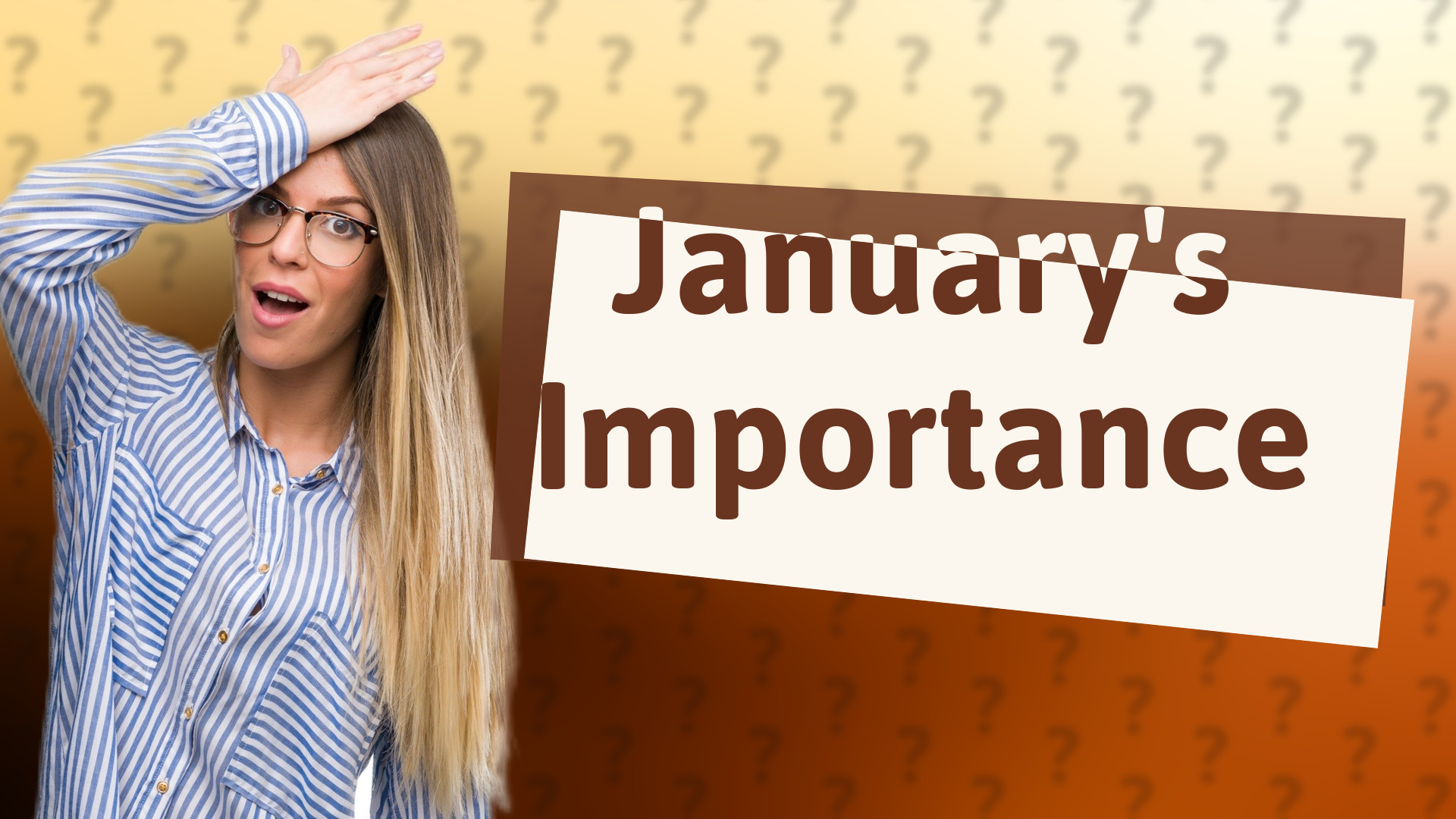 January's Importance
