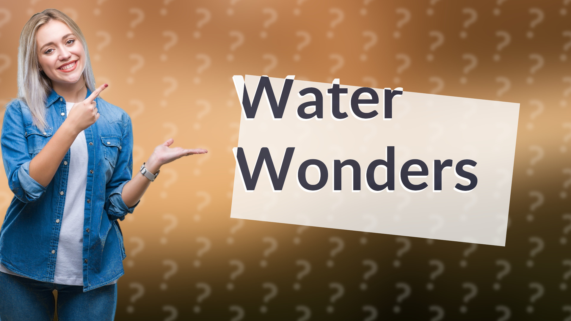 Water Wonders