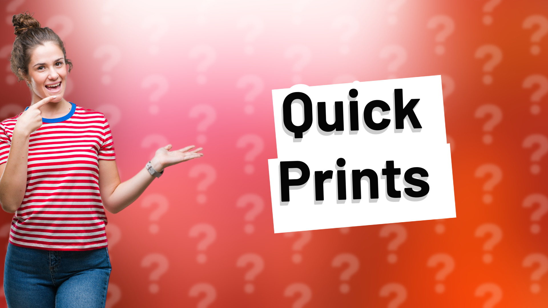 Quick Prints