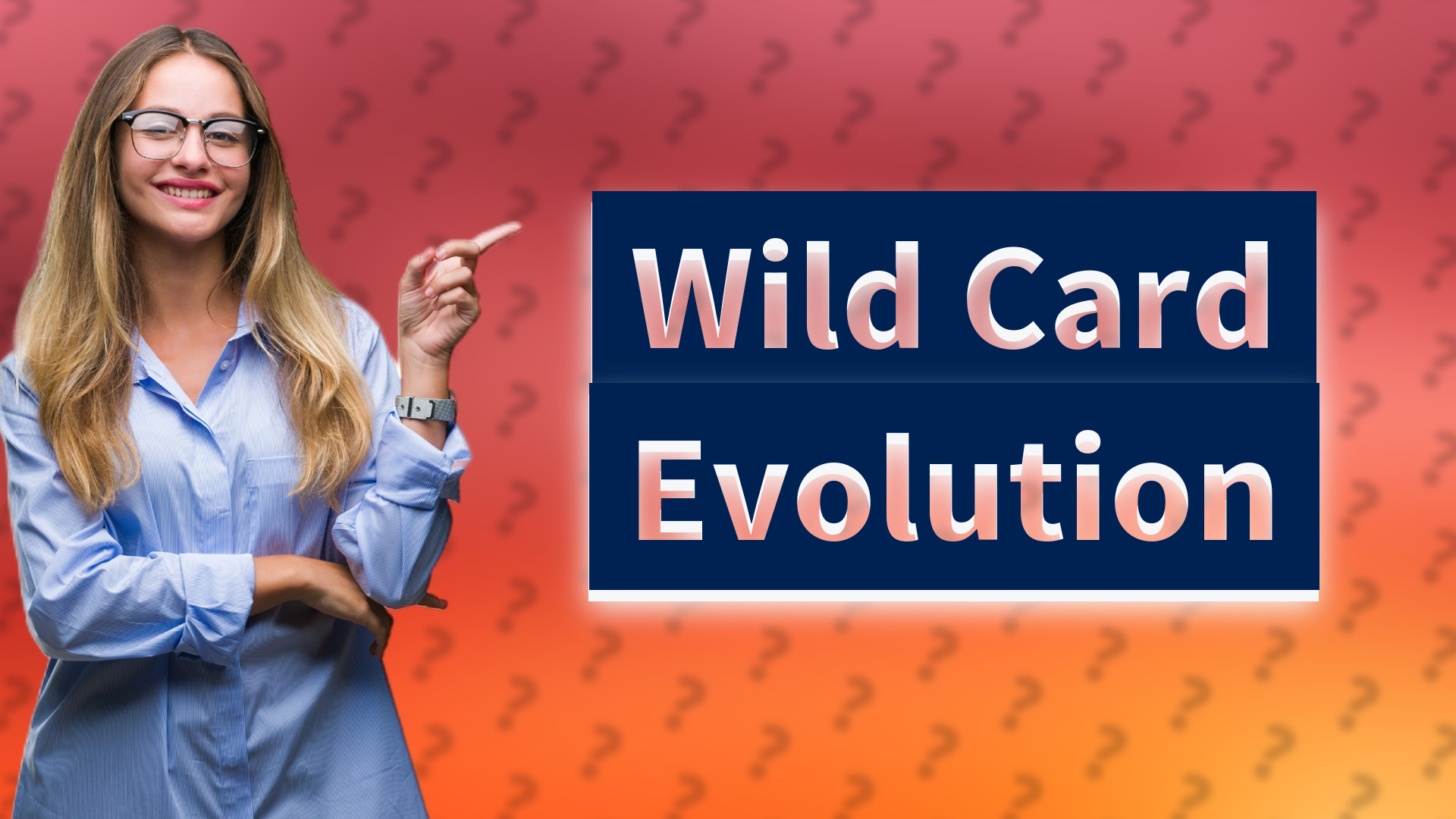 Wild Card Evolution