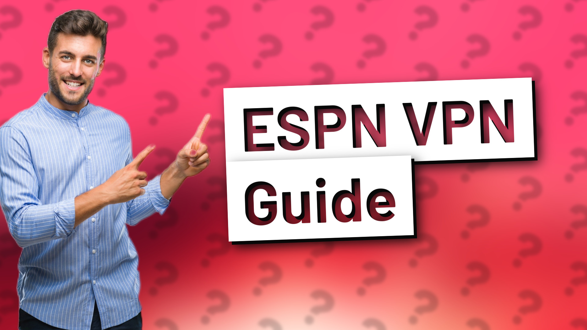 ESPN VPN Guide