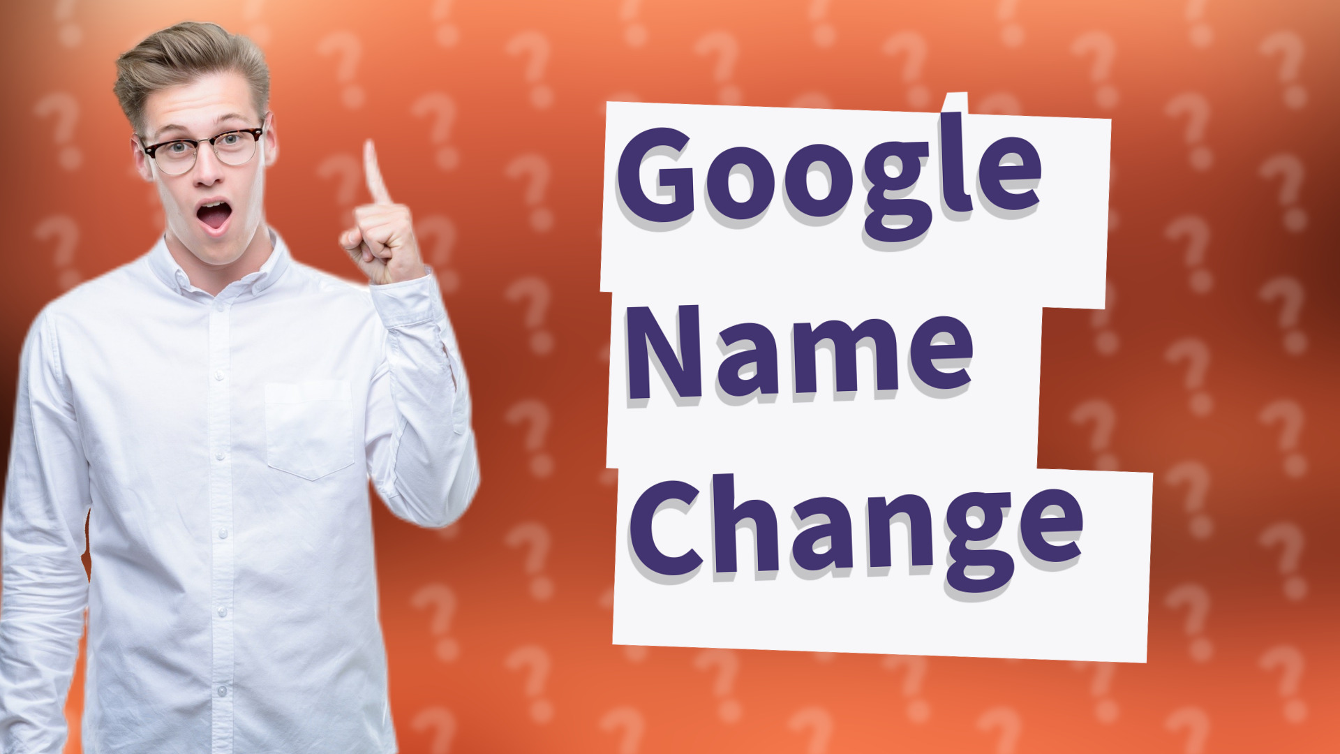 Google Name Change