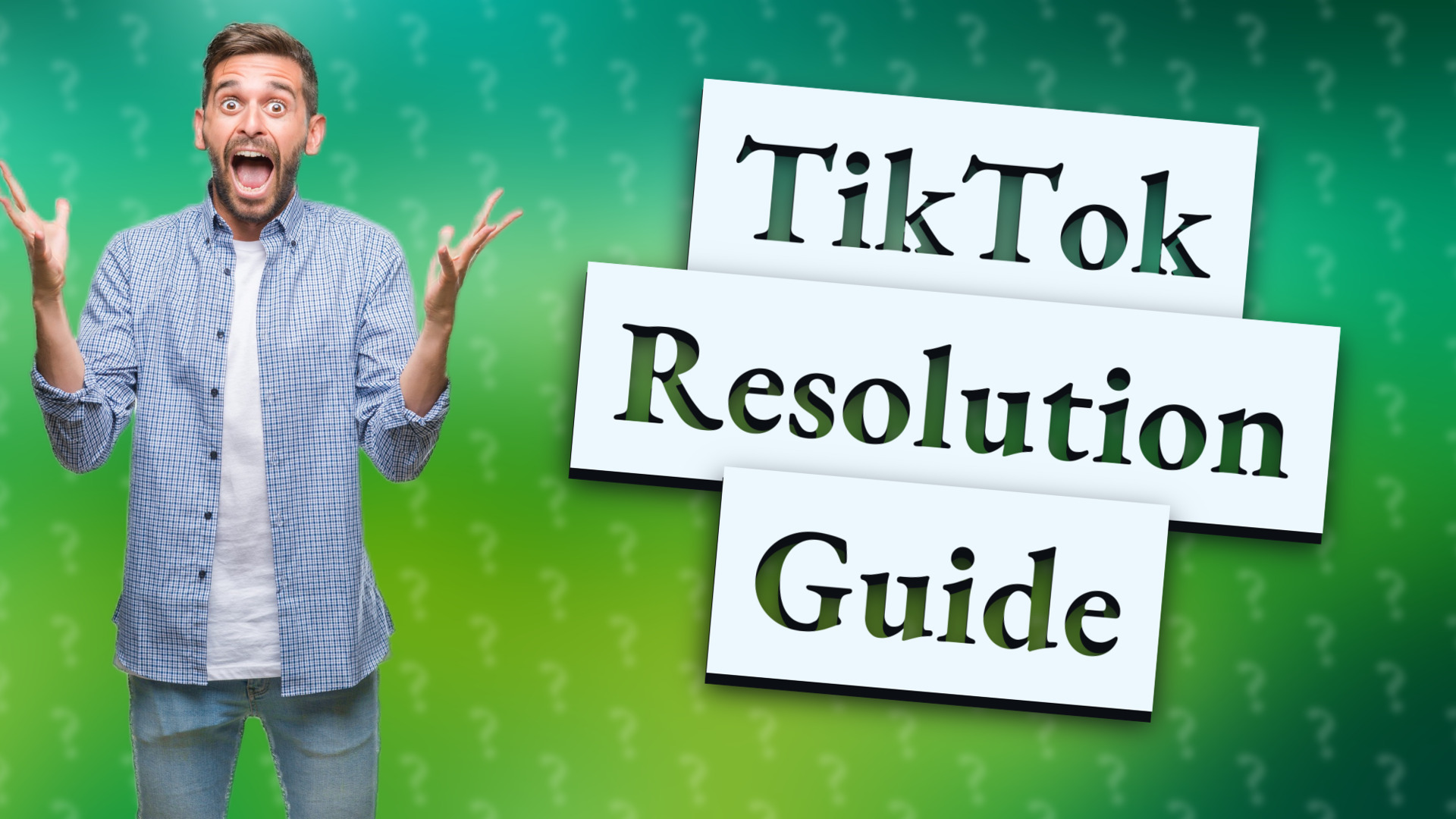 TikTok Resolution Guide