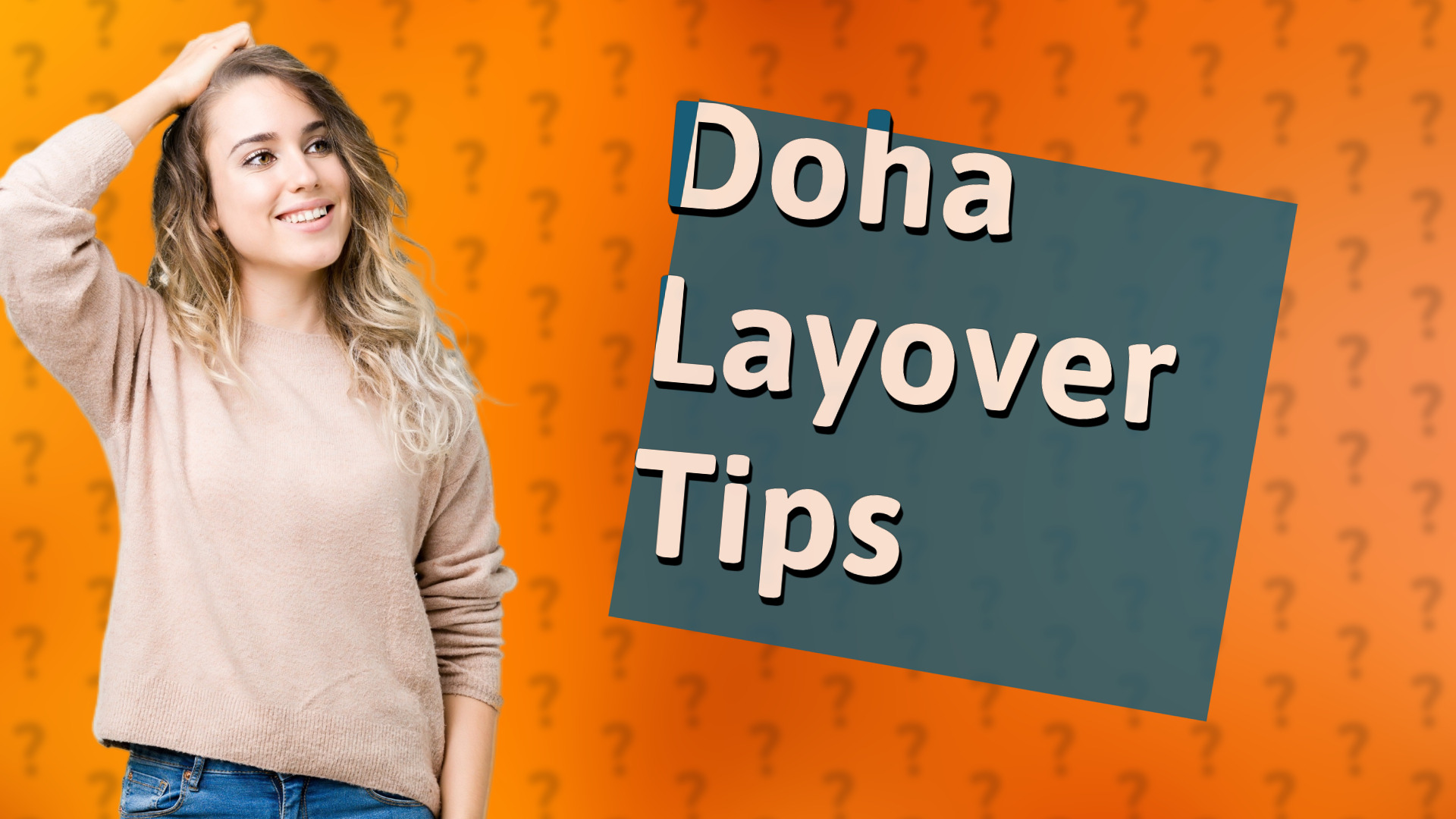 Doha Layover Tips