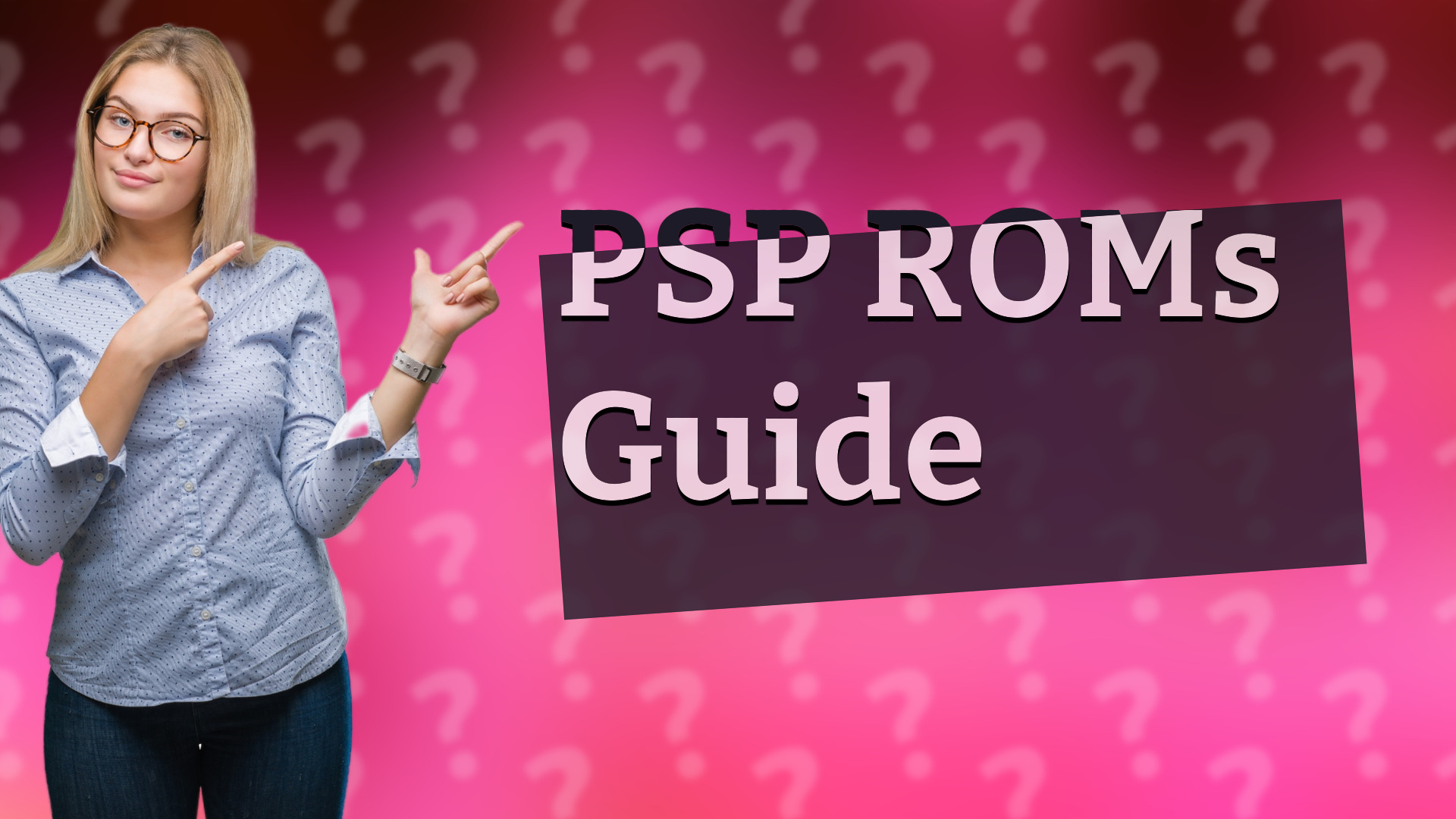 PSP ROMs Guide