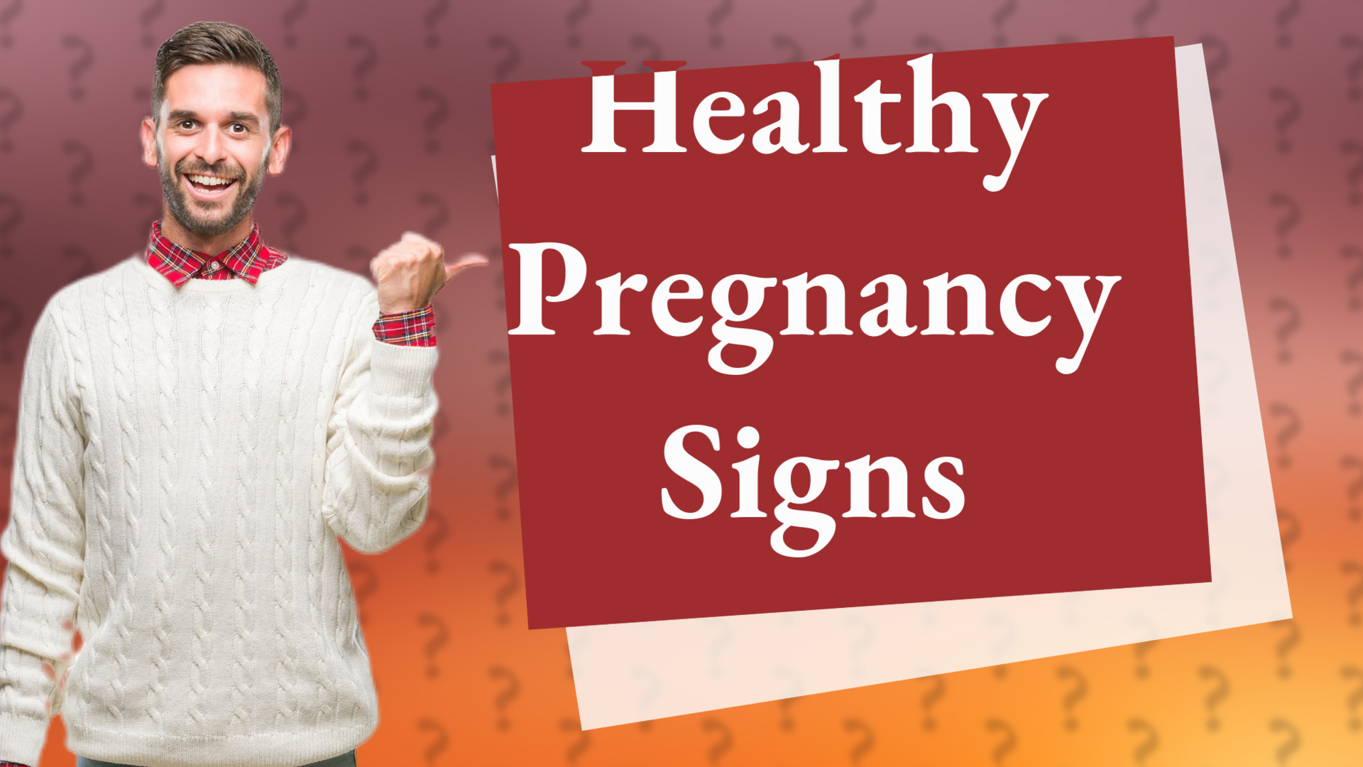 Healthy Pregnancy Signs