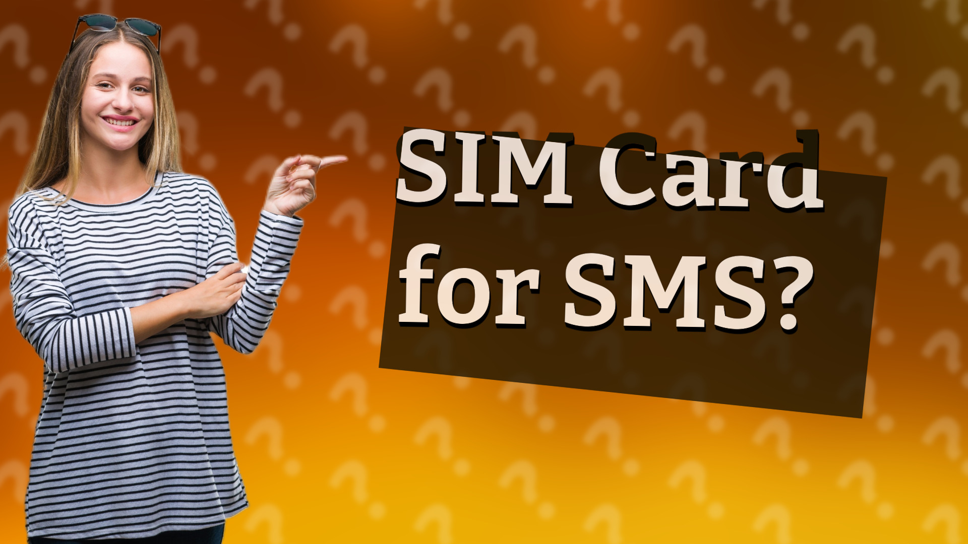 SIM Card for SMS?