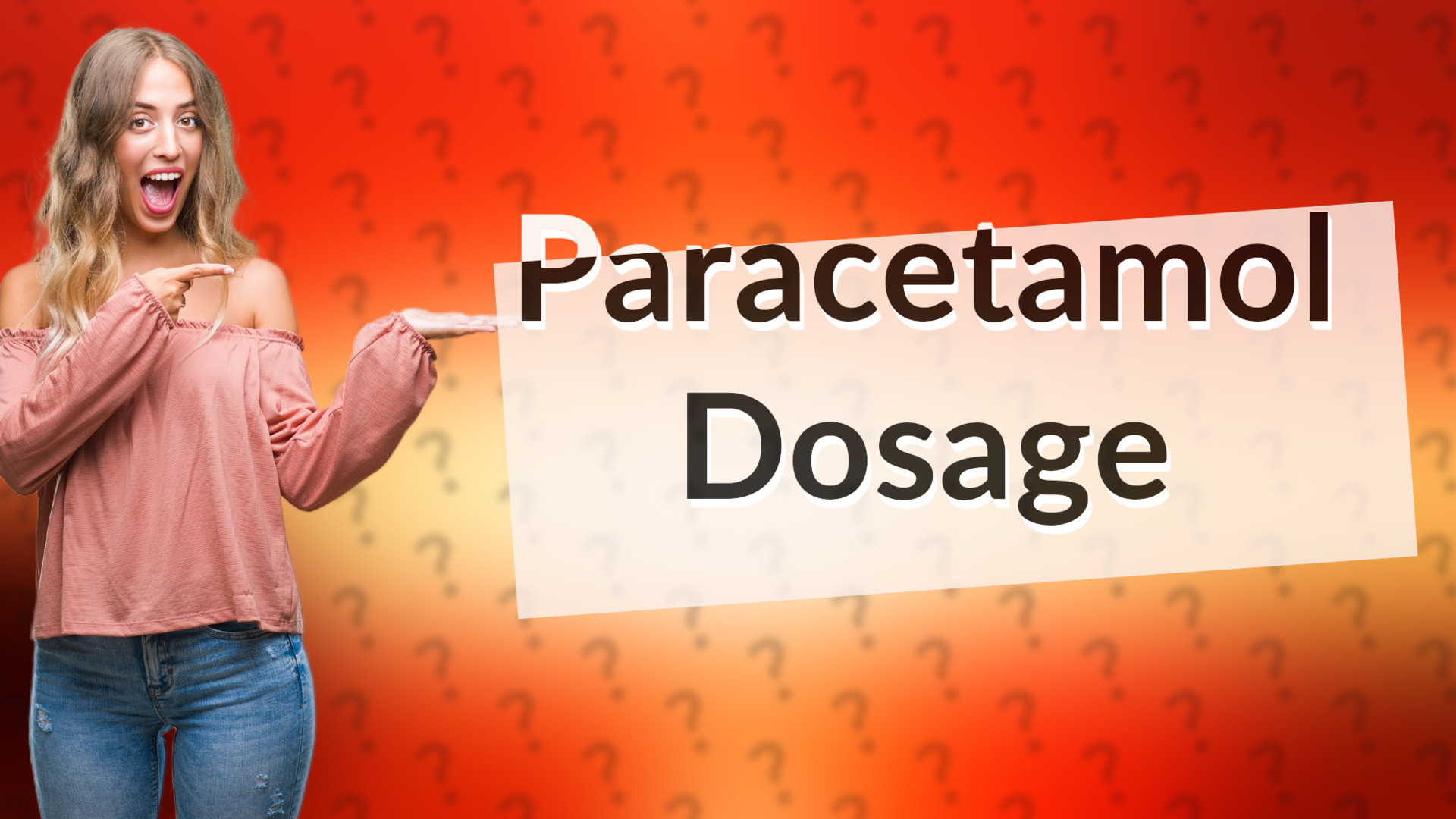 Paracetamol Dosage