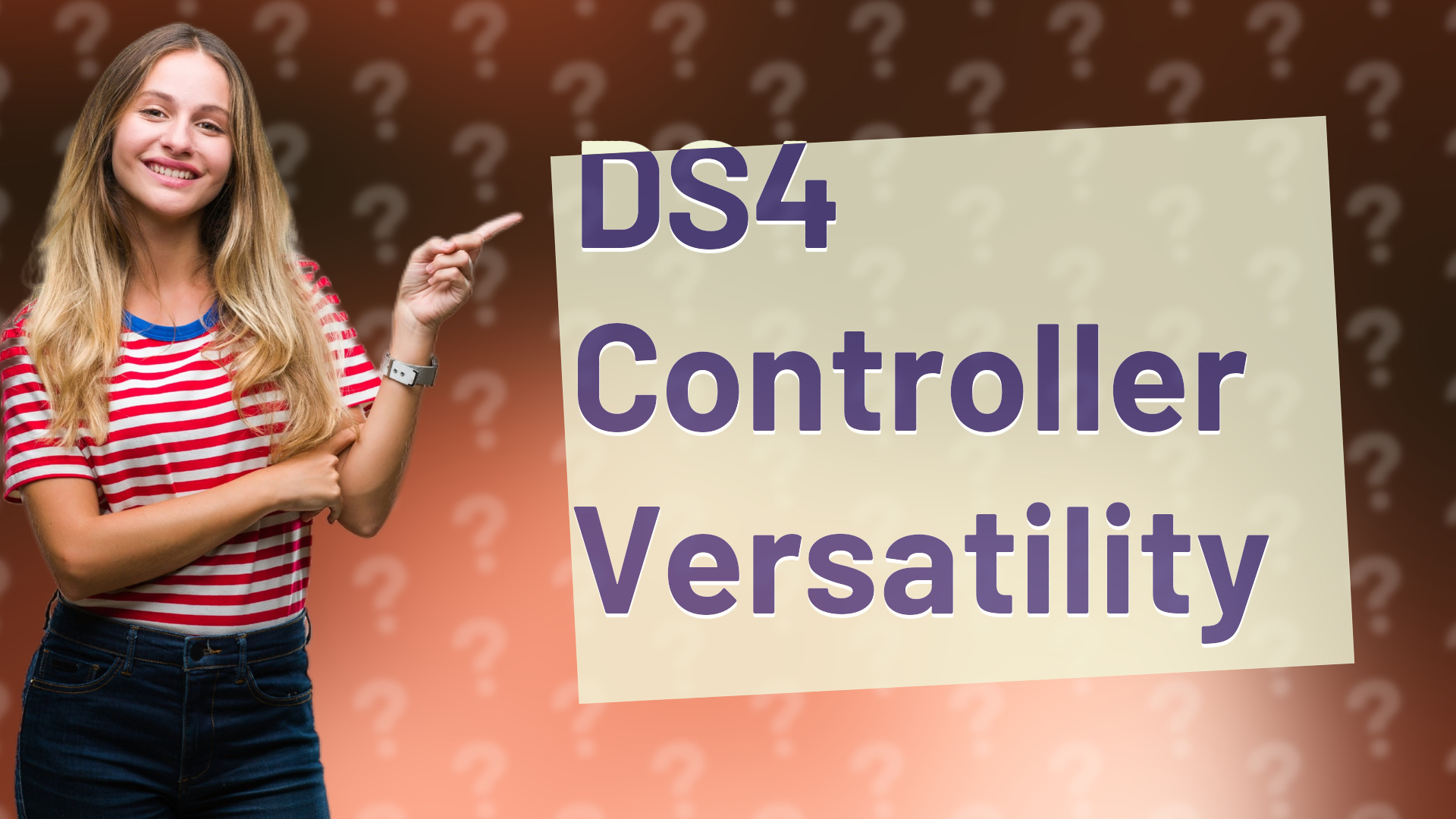 DS4 Controller Versatility