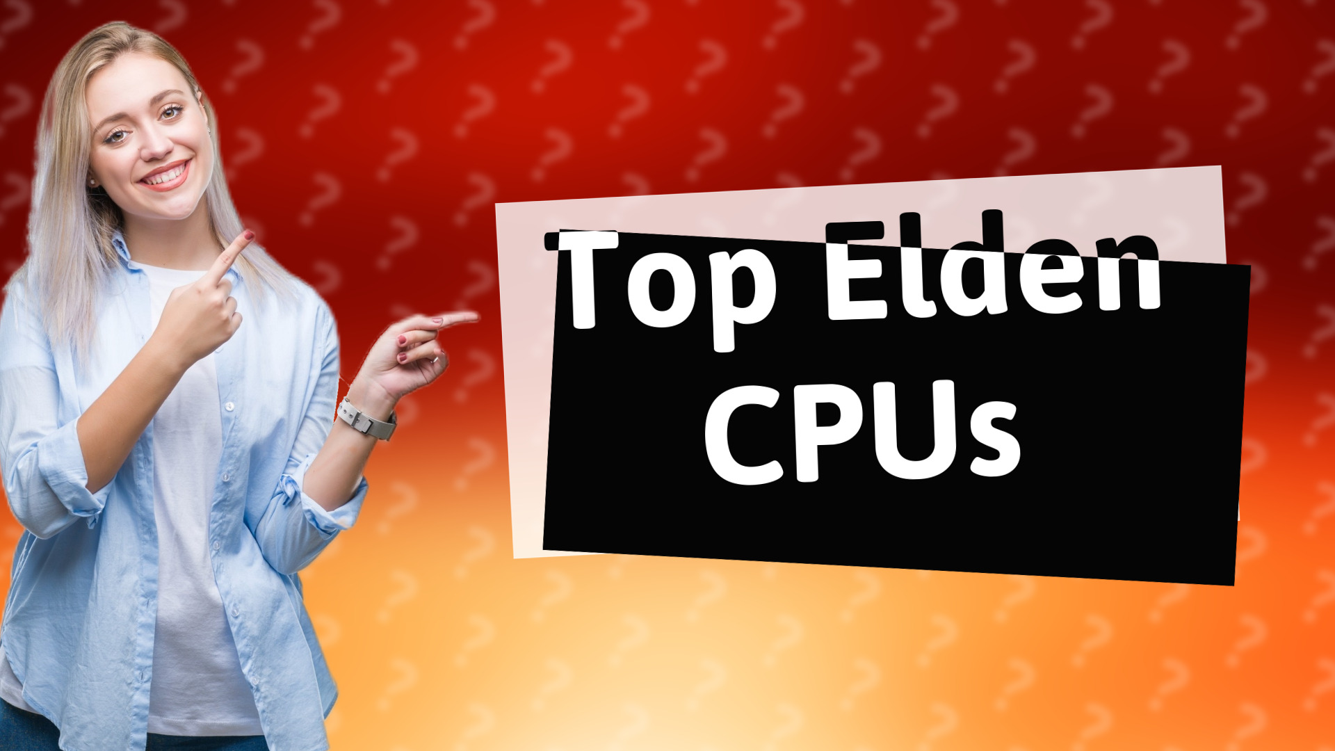 Top Elden CPUs