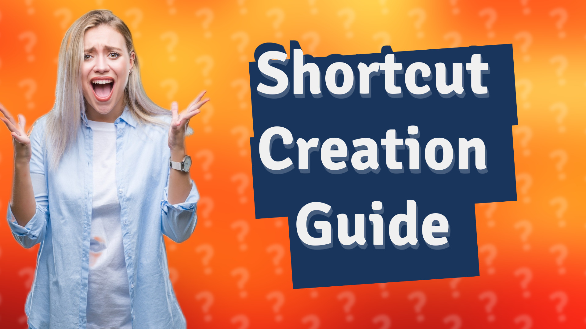 Shortcut Creation Guide
