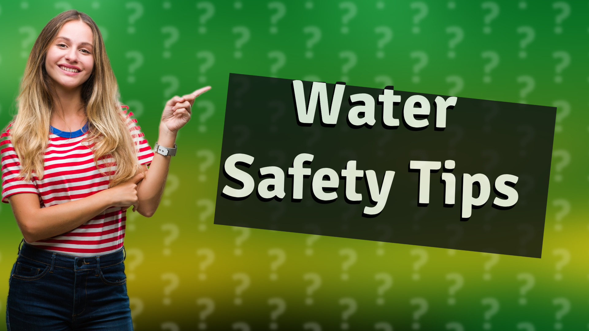 Water Safety Tips