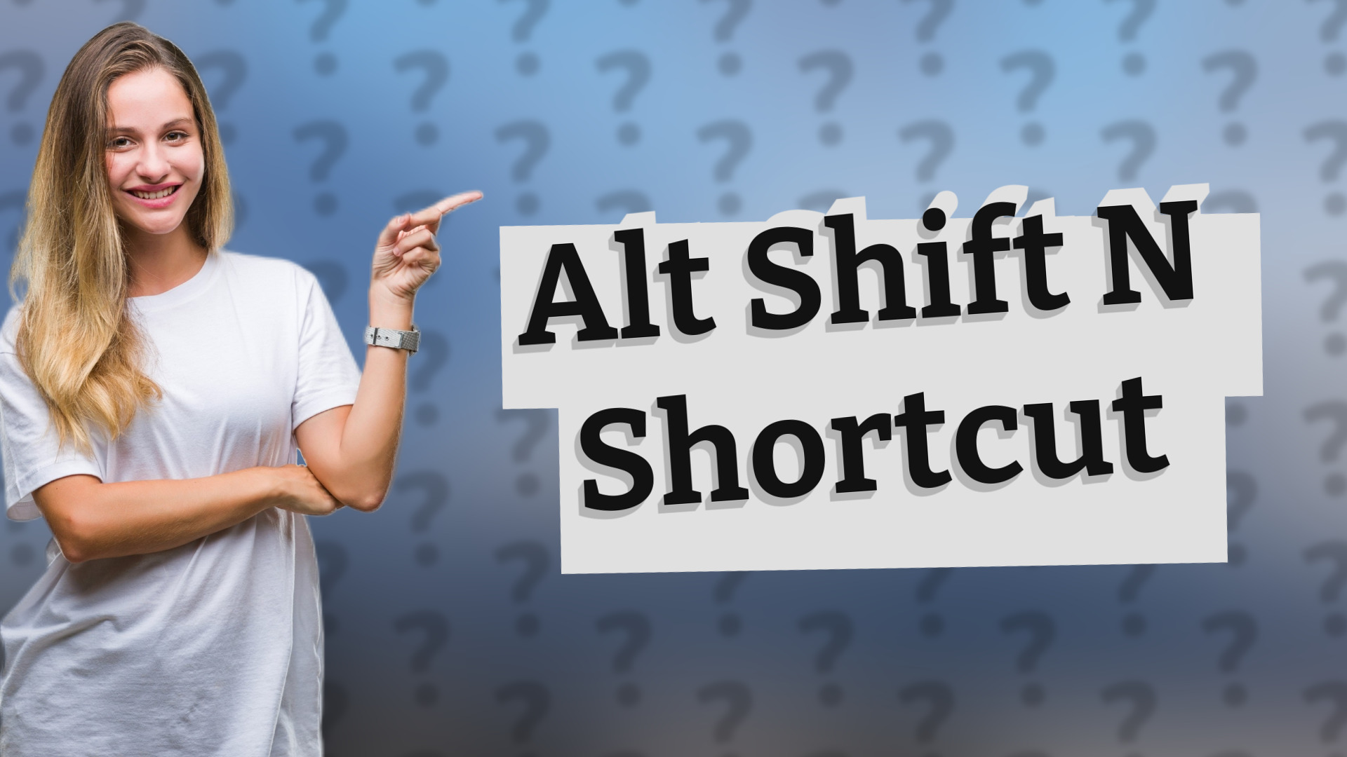Alt Shift N Shortcut