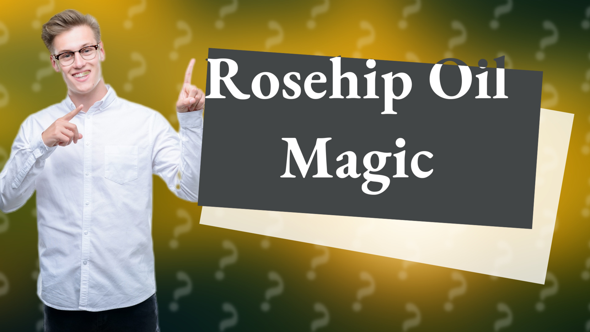 Rosehip Oil Magic