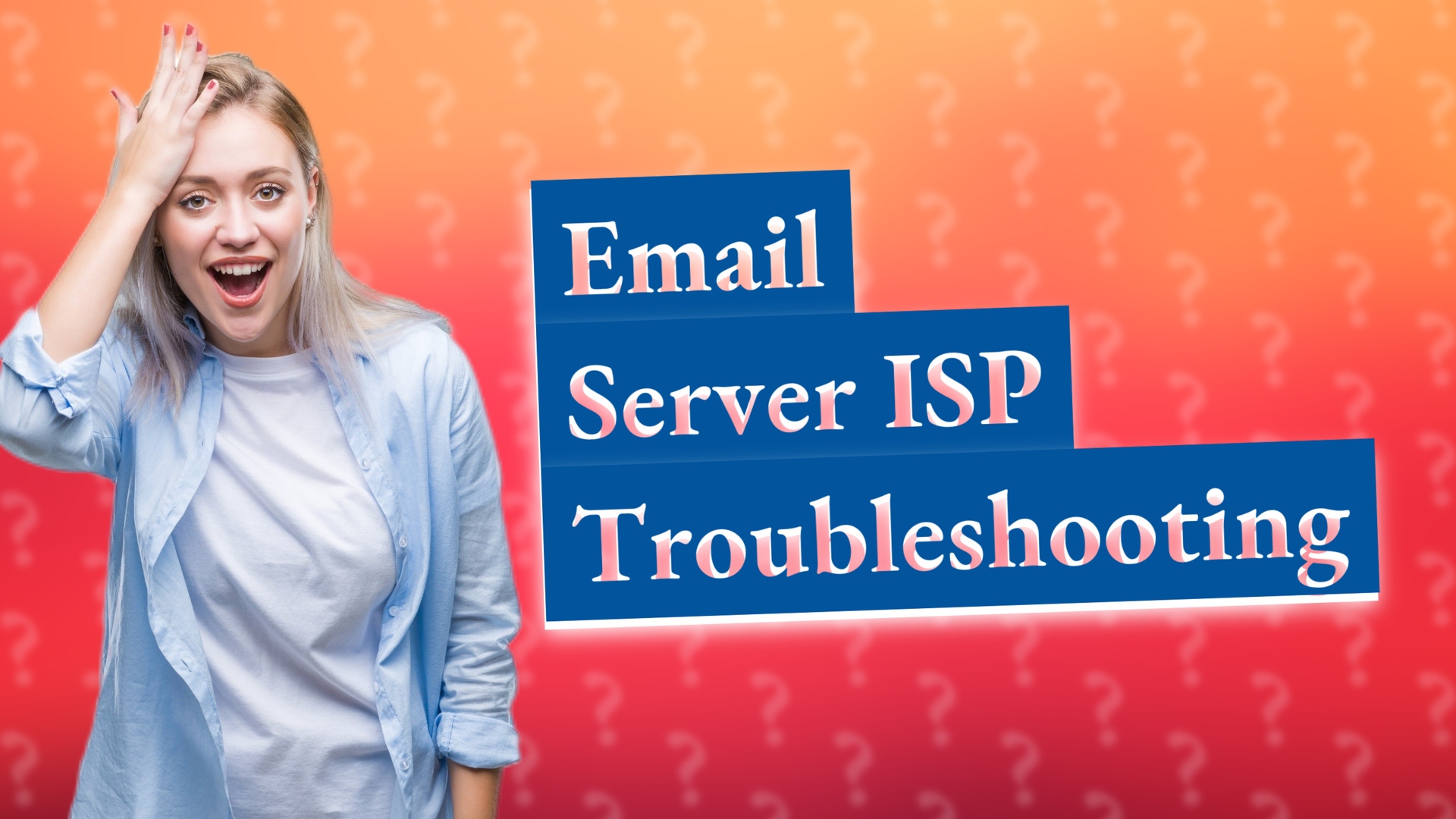 Email Server ISP Troubleshooting