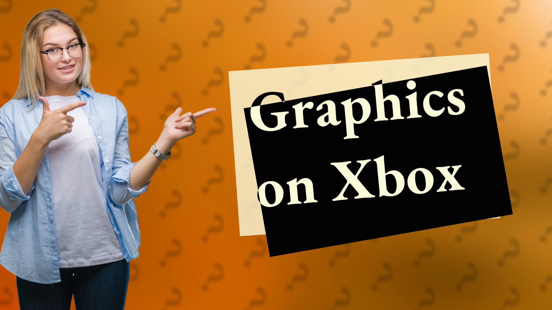 Graphics on Xbox