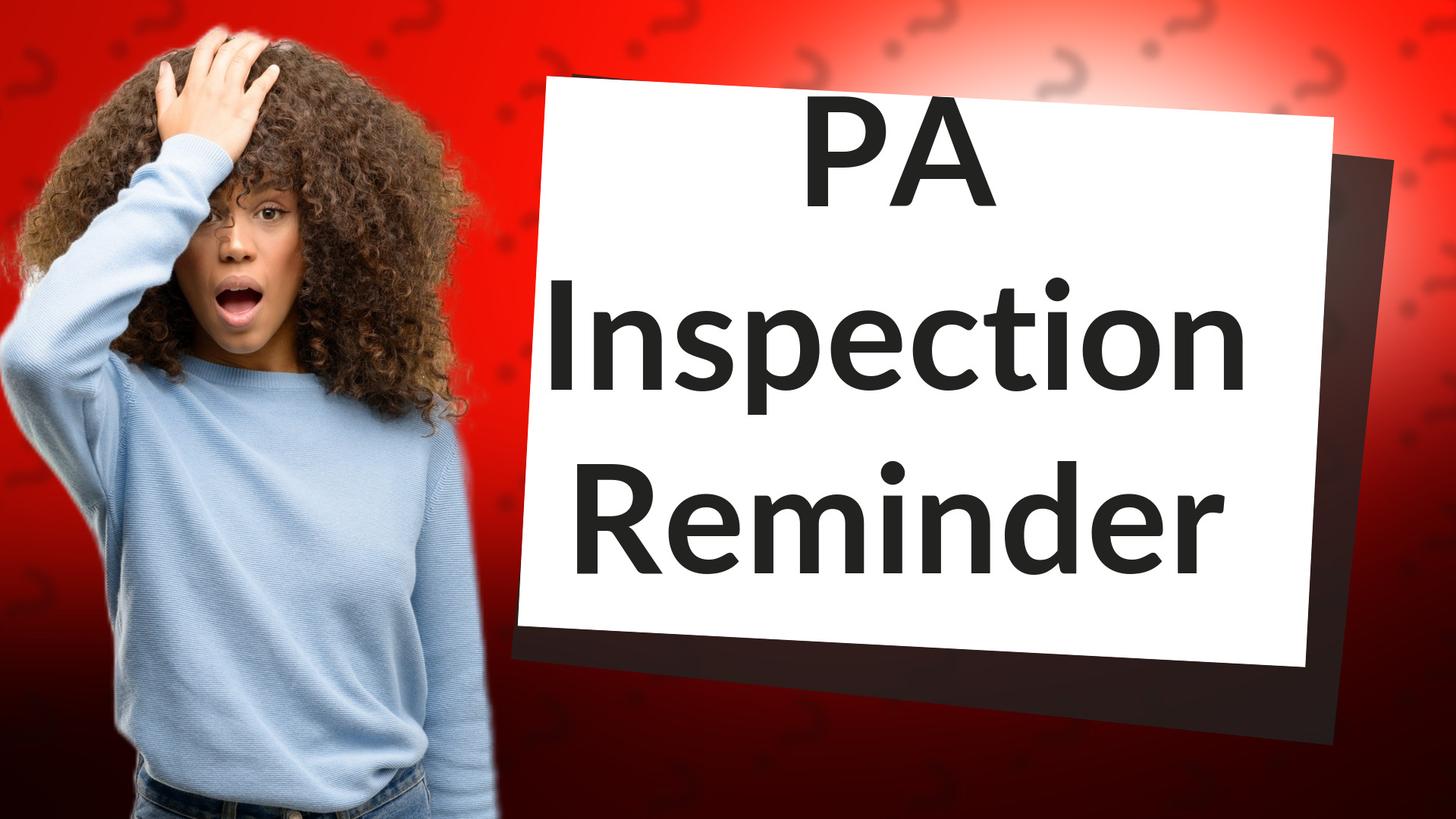 PA Inspection Reminder