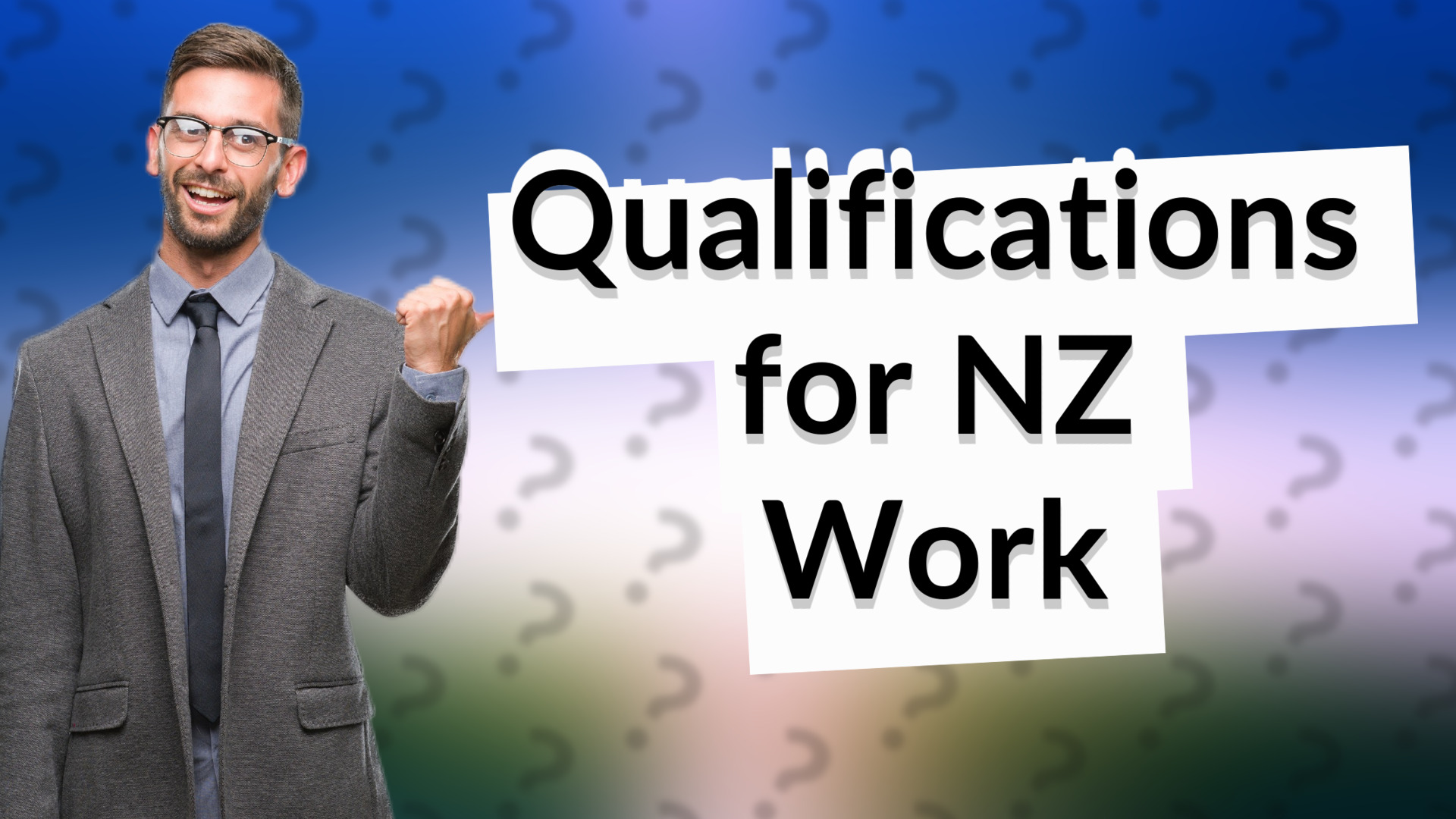 Qualifications for NZ Work