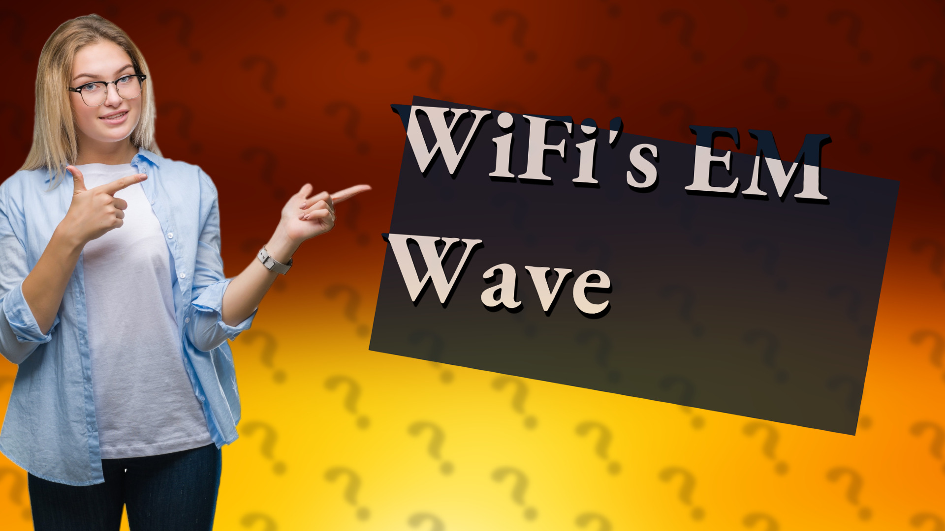 WiFi's EM Wave