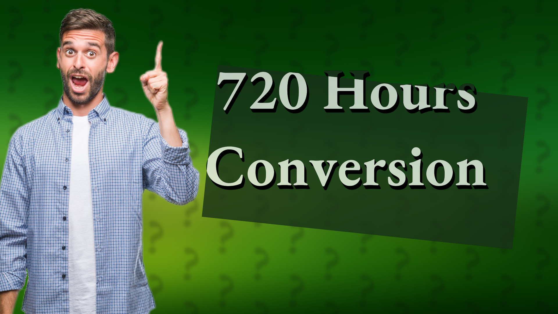 720 Hours Conversion