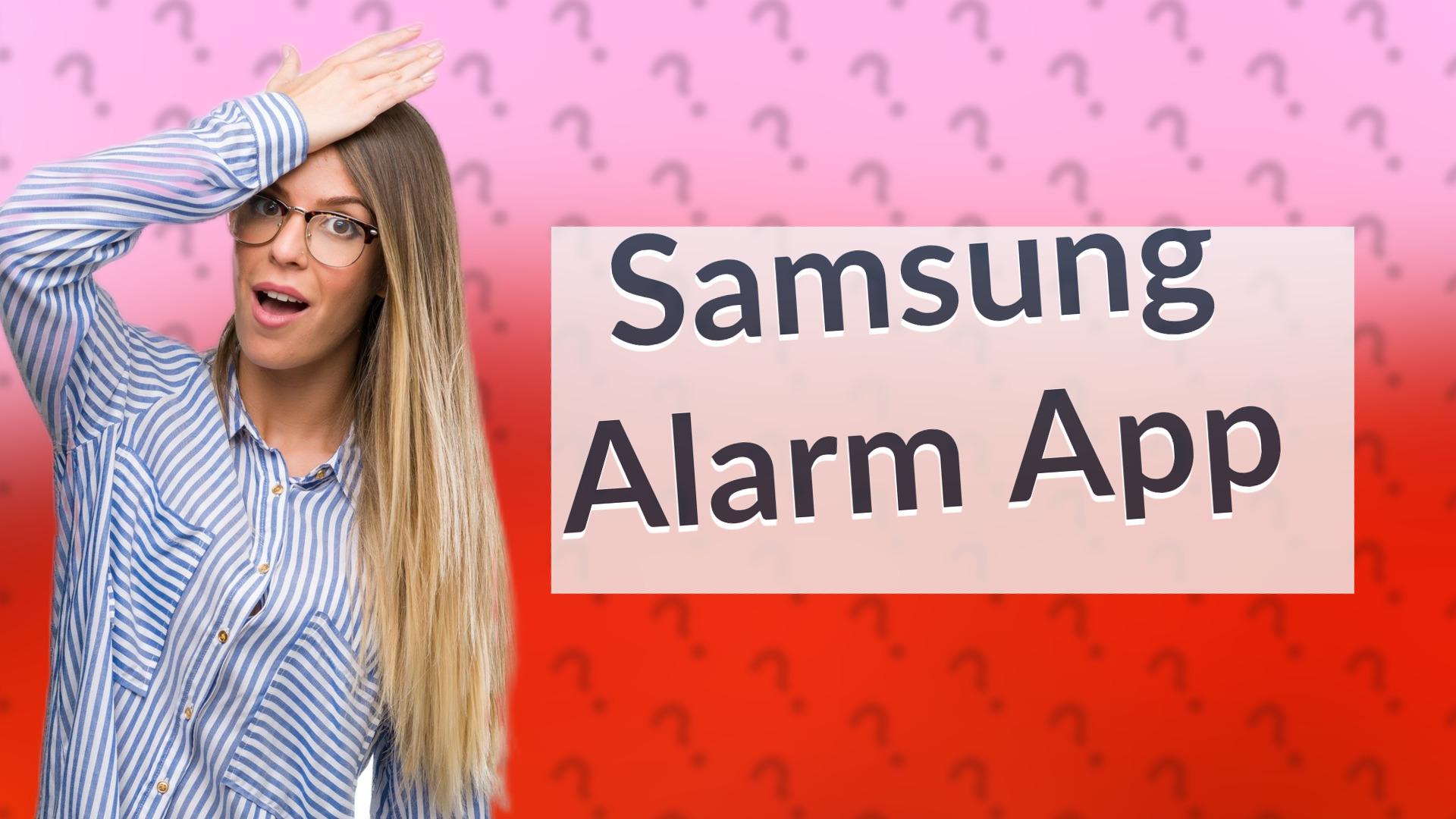 Samsung Alarm App