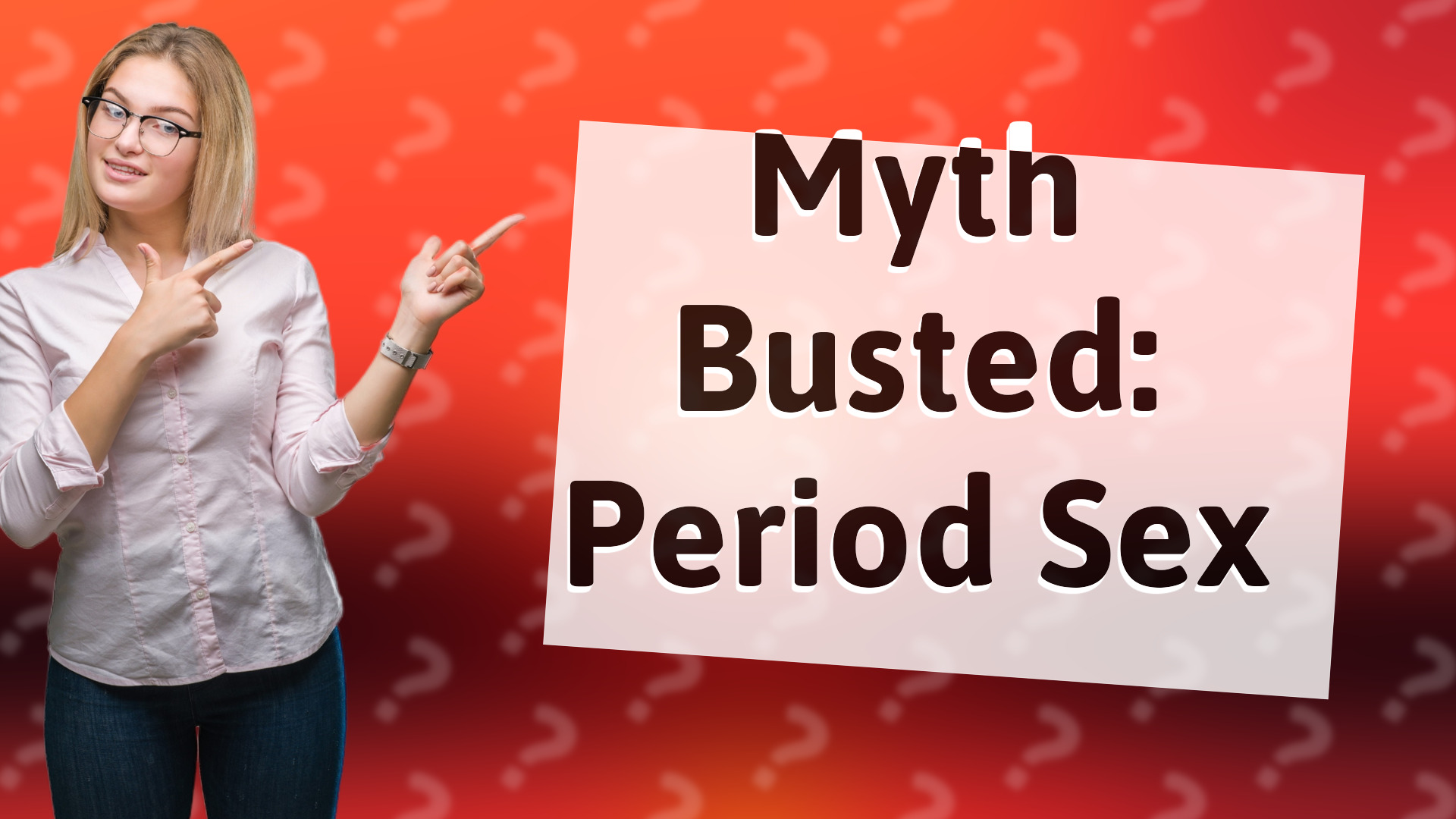 Myth Busted: Period Sex