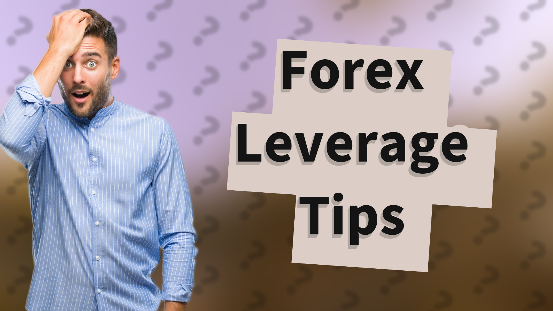 Forex Leverage Tips