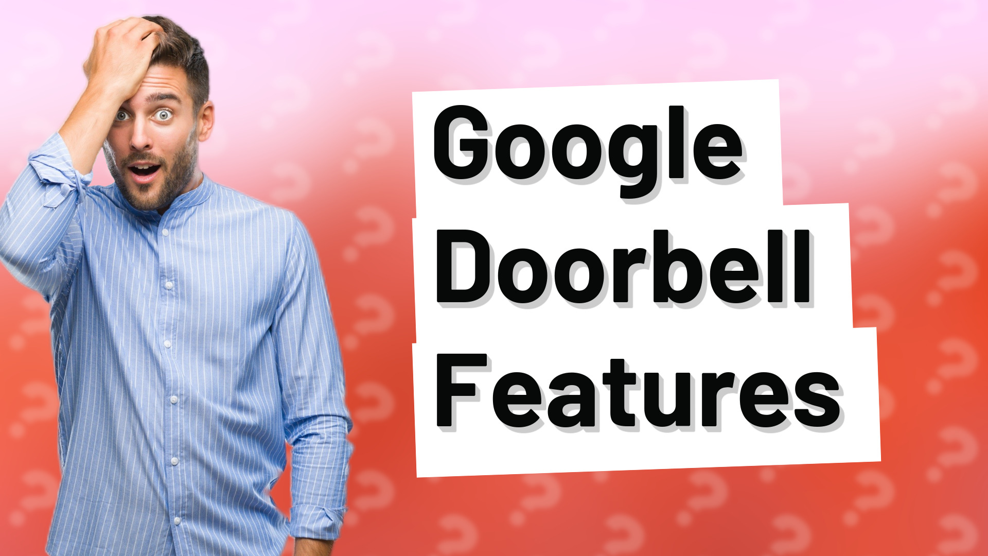Google Doorbell Features