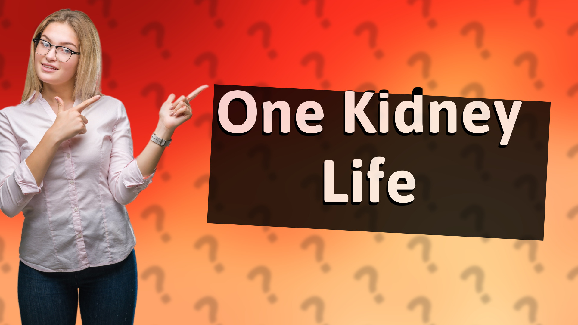 One Kidney Life