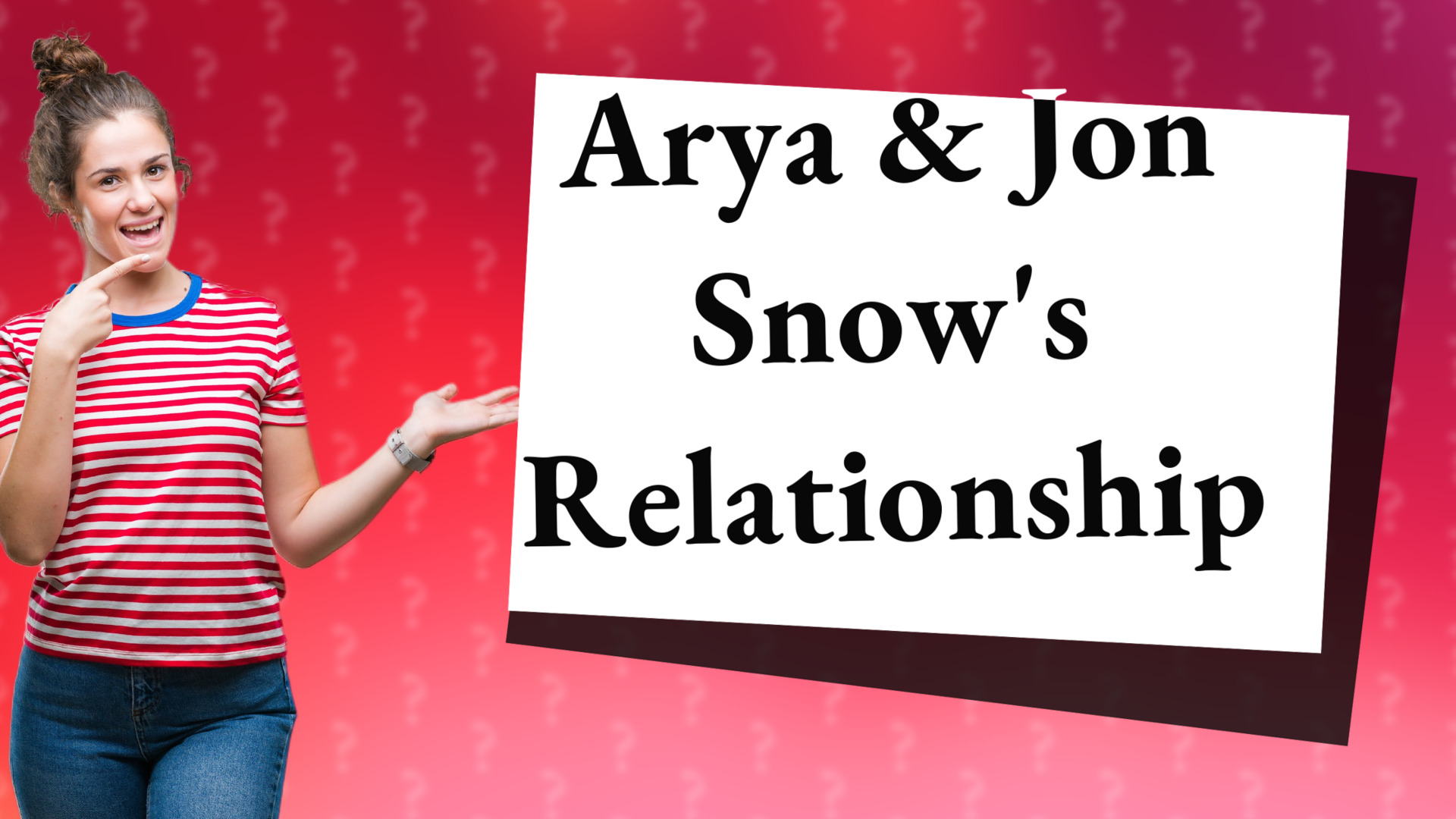 Arya & Jon Snow's Relationship