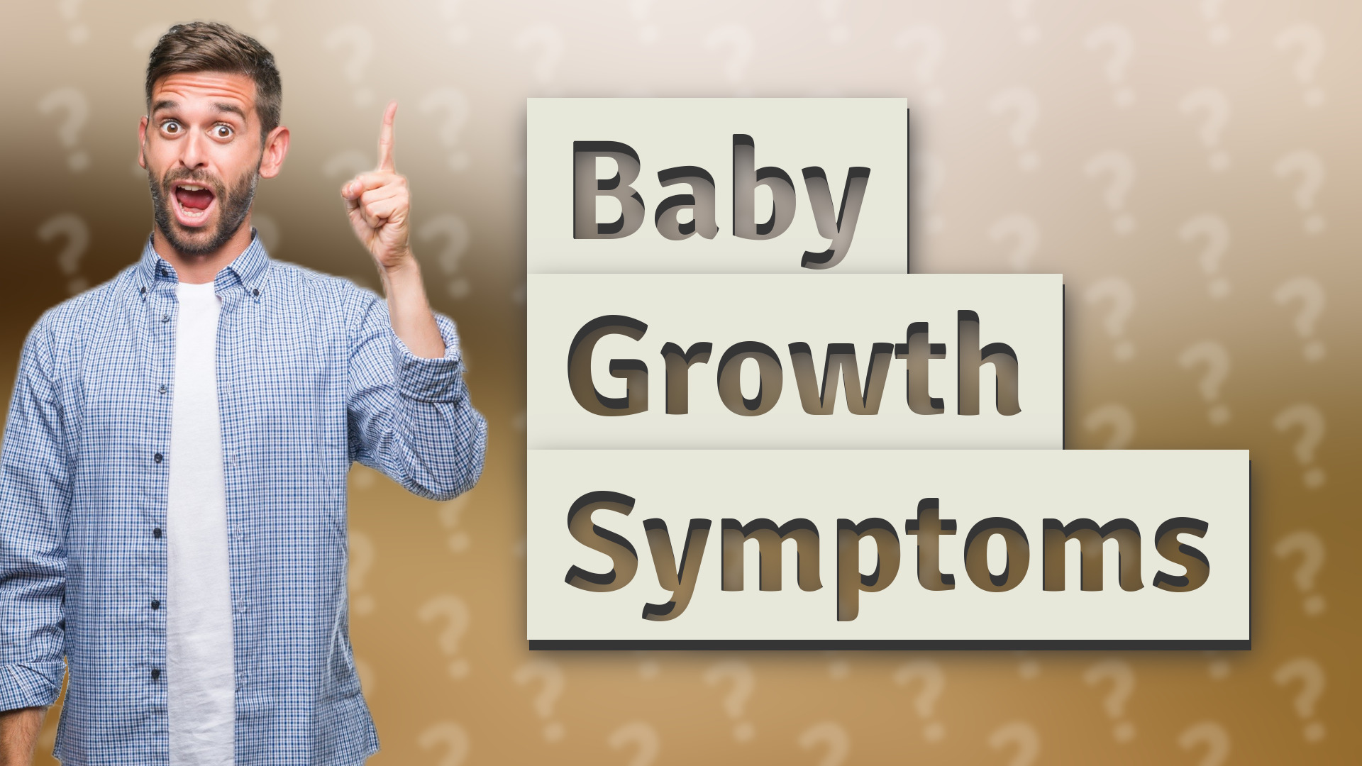 Baby Growth Symptoms