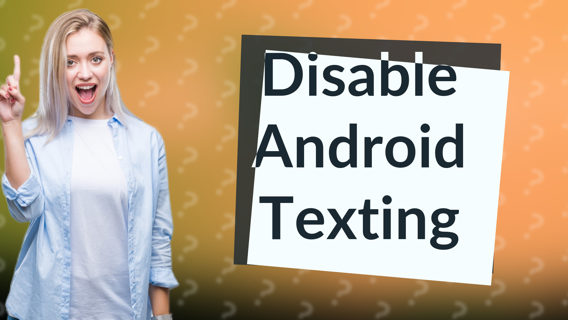 Disable Android Texting