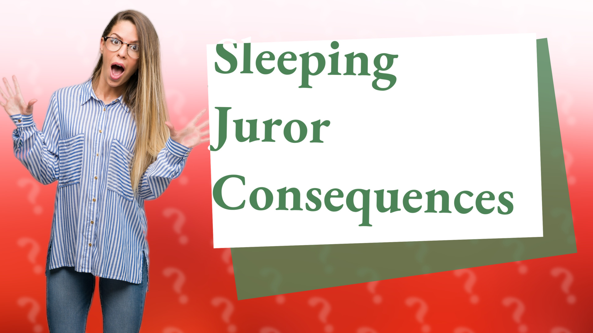 Sleeping Juror Consequences