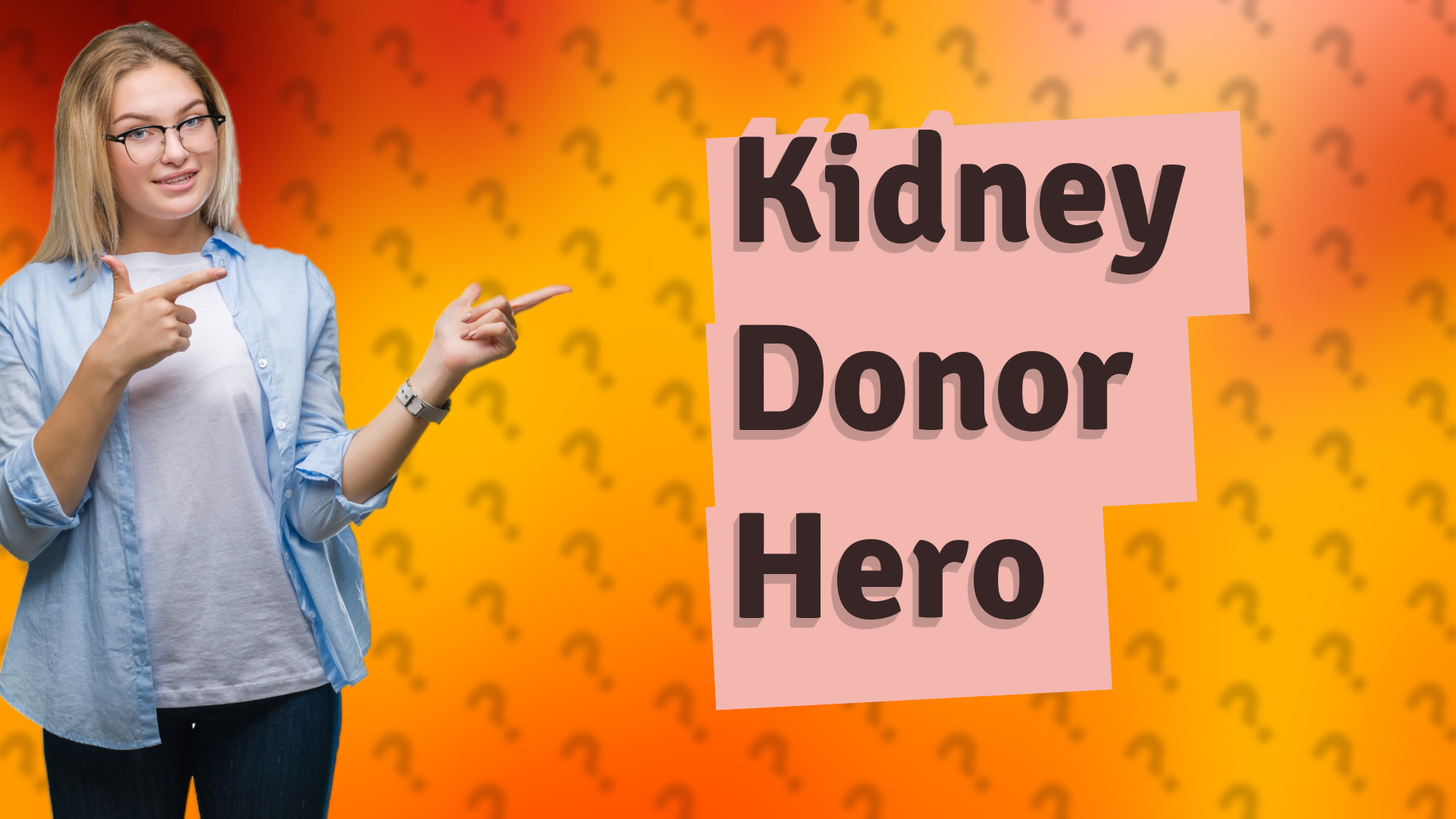 Kidney Donor Hero