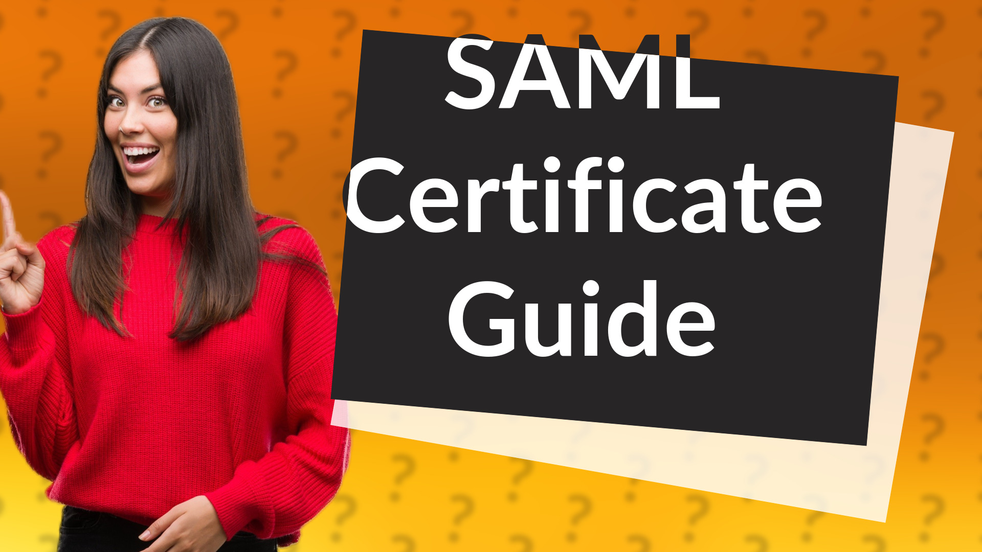 SAML Certificate Guide