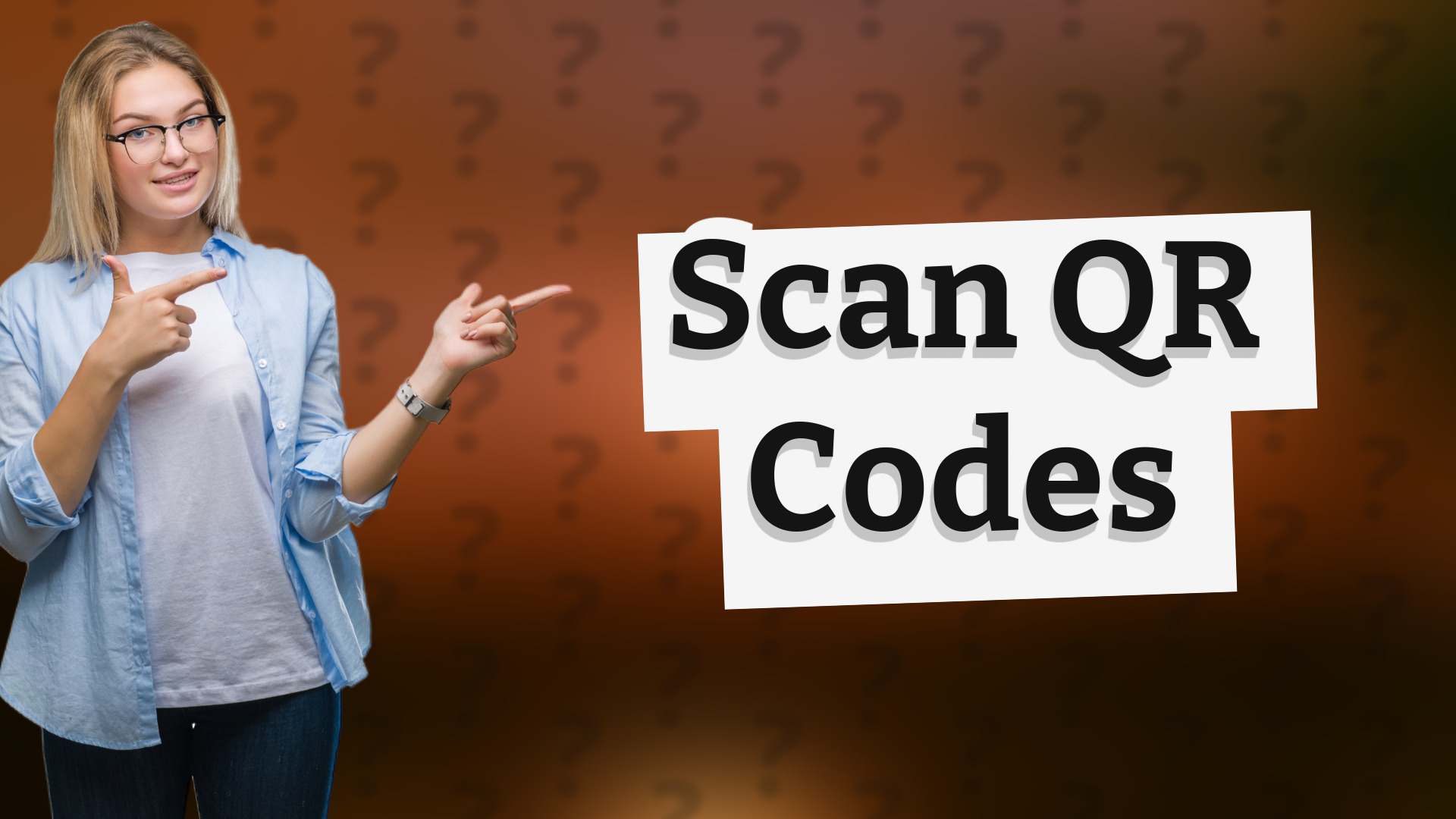Scan QR Codes