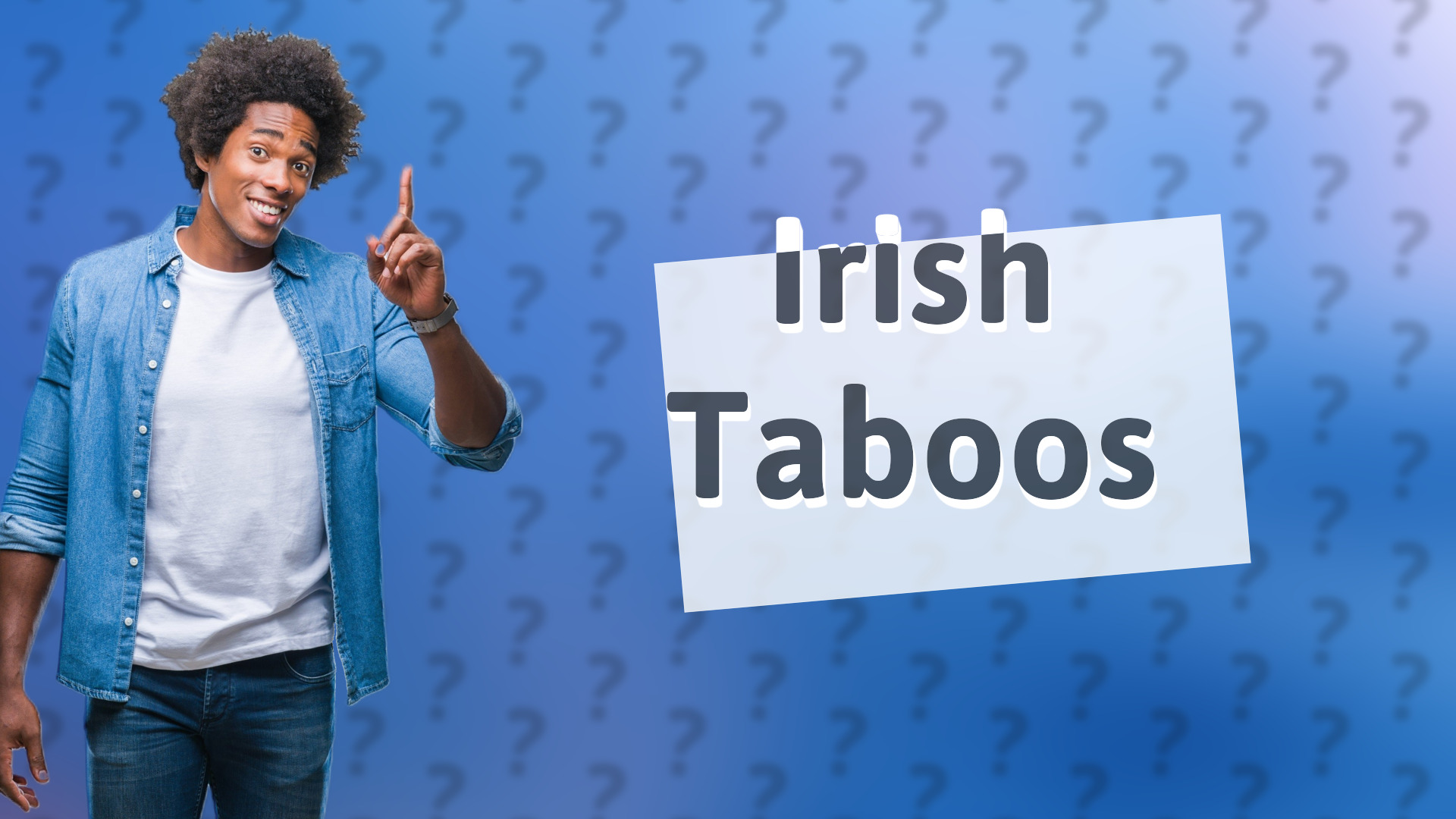 Irish Taboos
