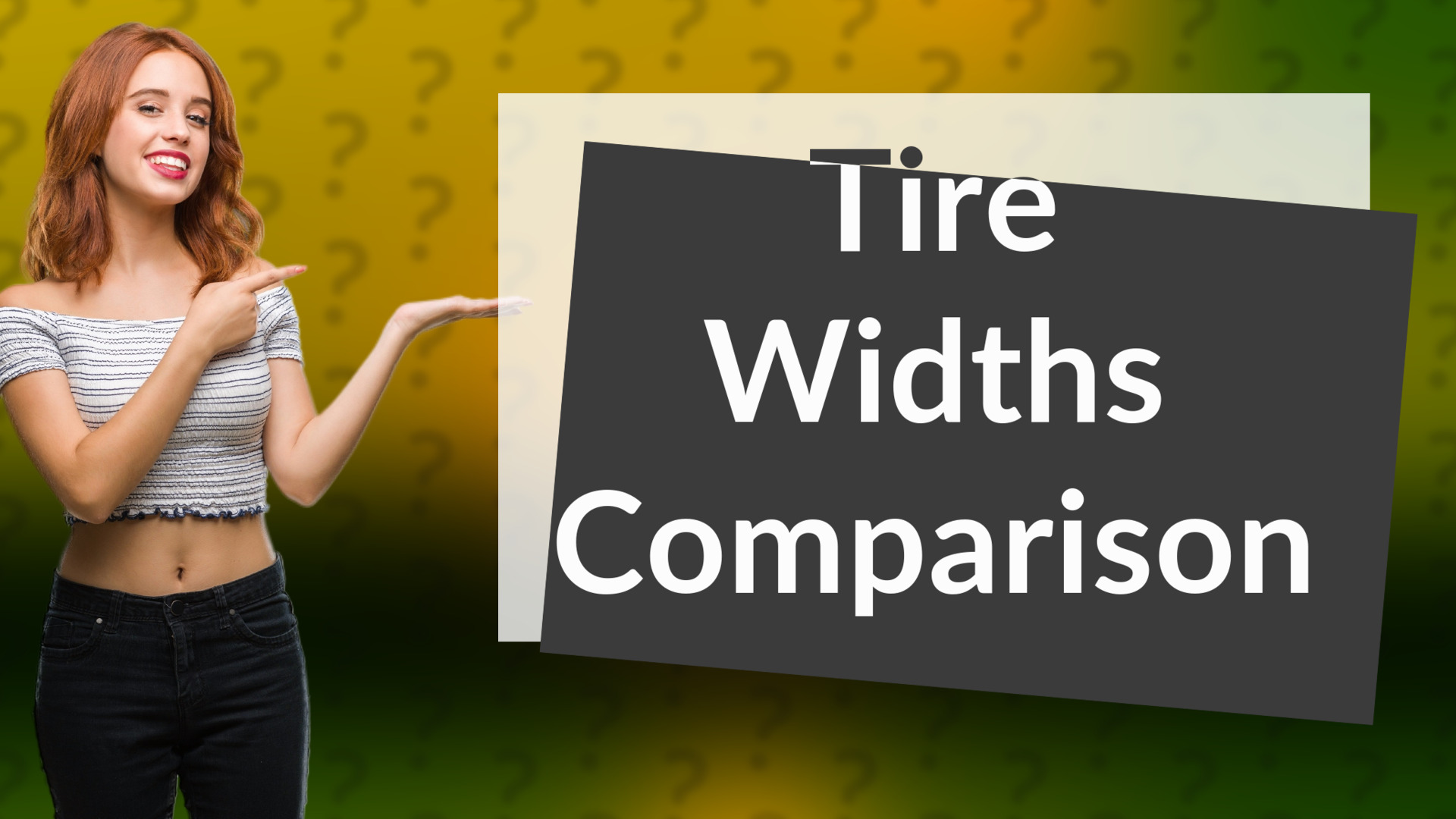 Tire Widths Comparison
