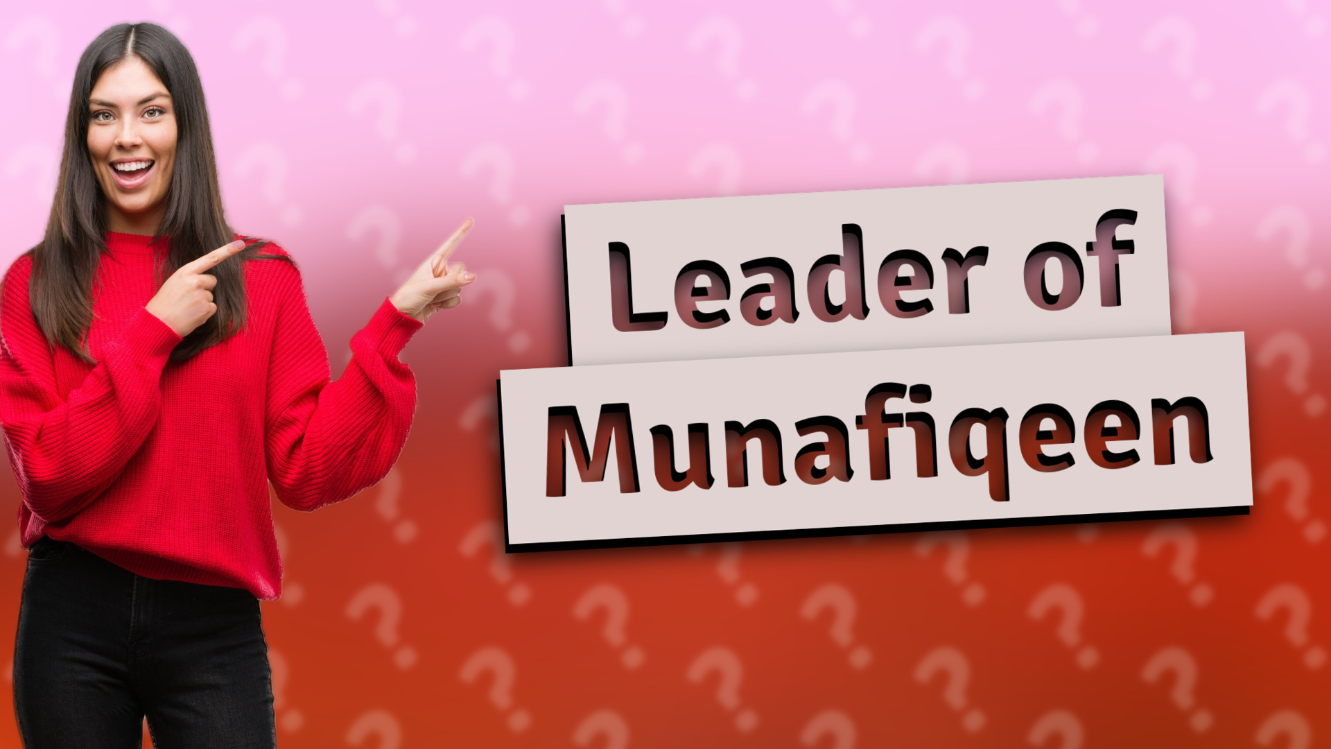 Leader of Munafiqeen
