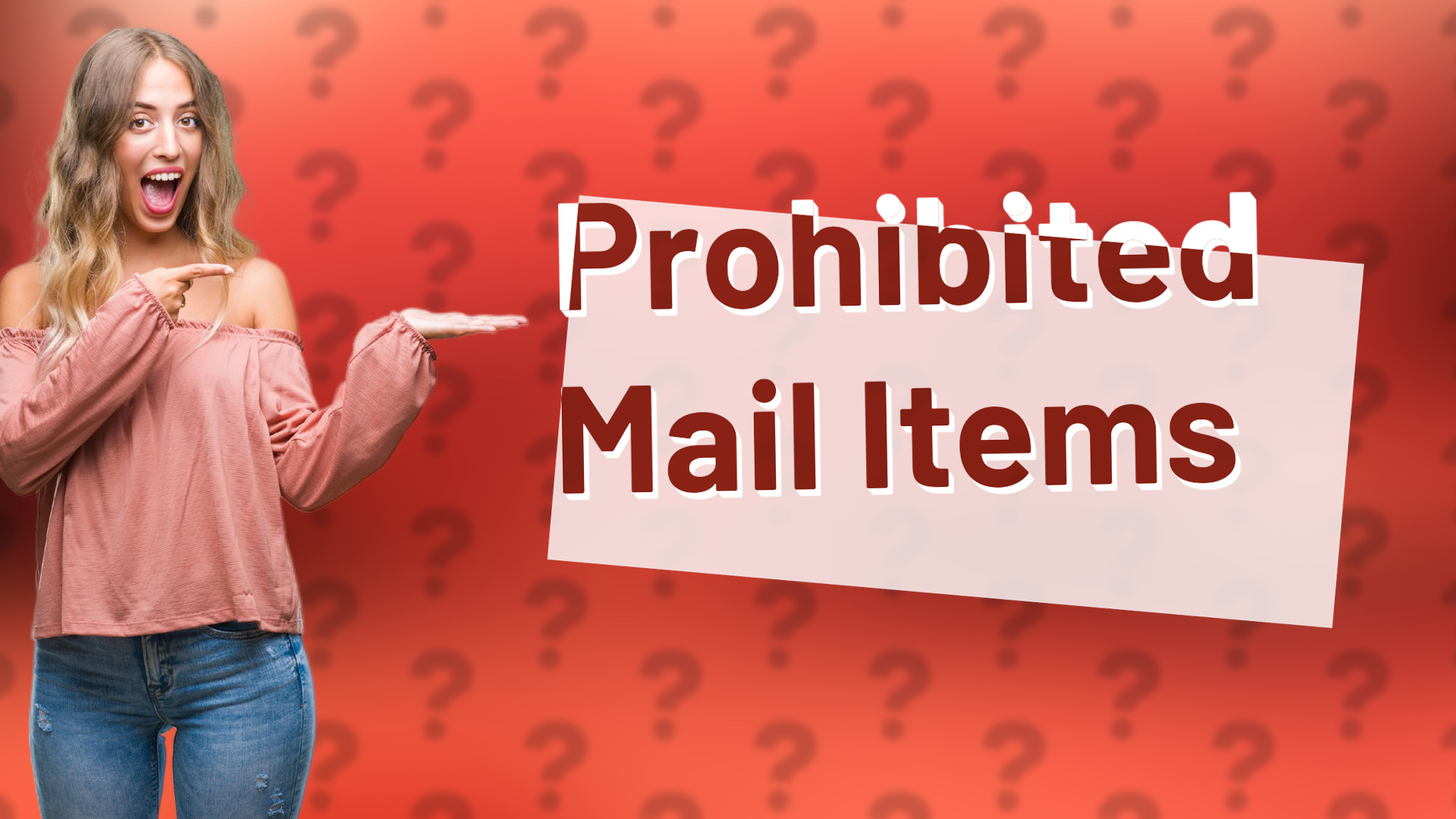 Prohibited Mail Items